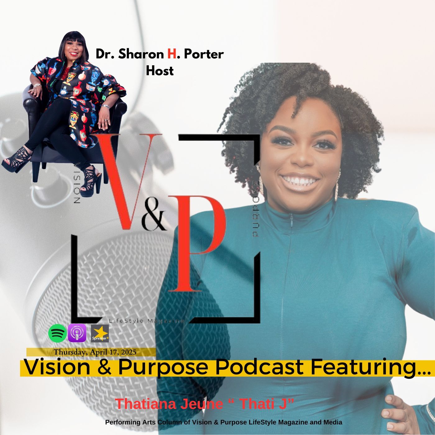 Vision & Purpose Podcast Featuring...
