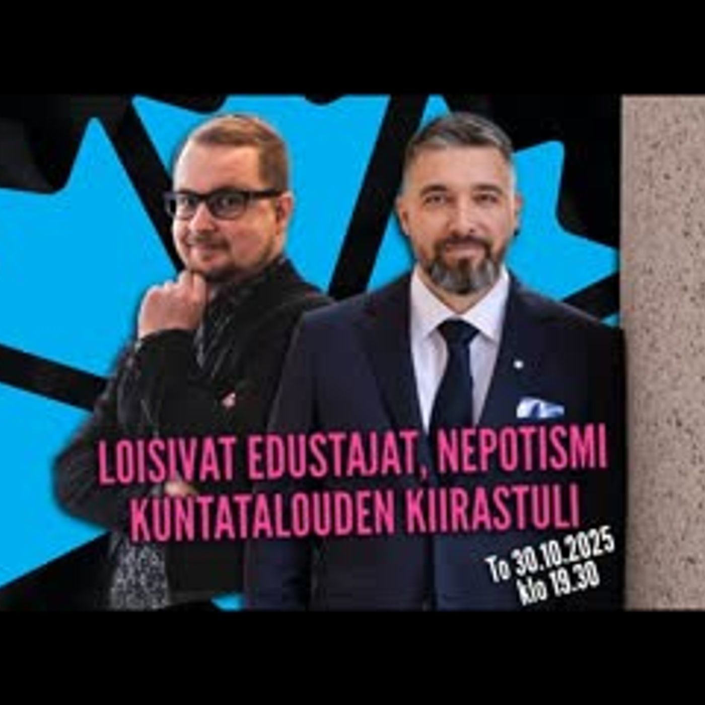 Loisivat kansanedustajat, nepotismi, kuntatalous romuna
