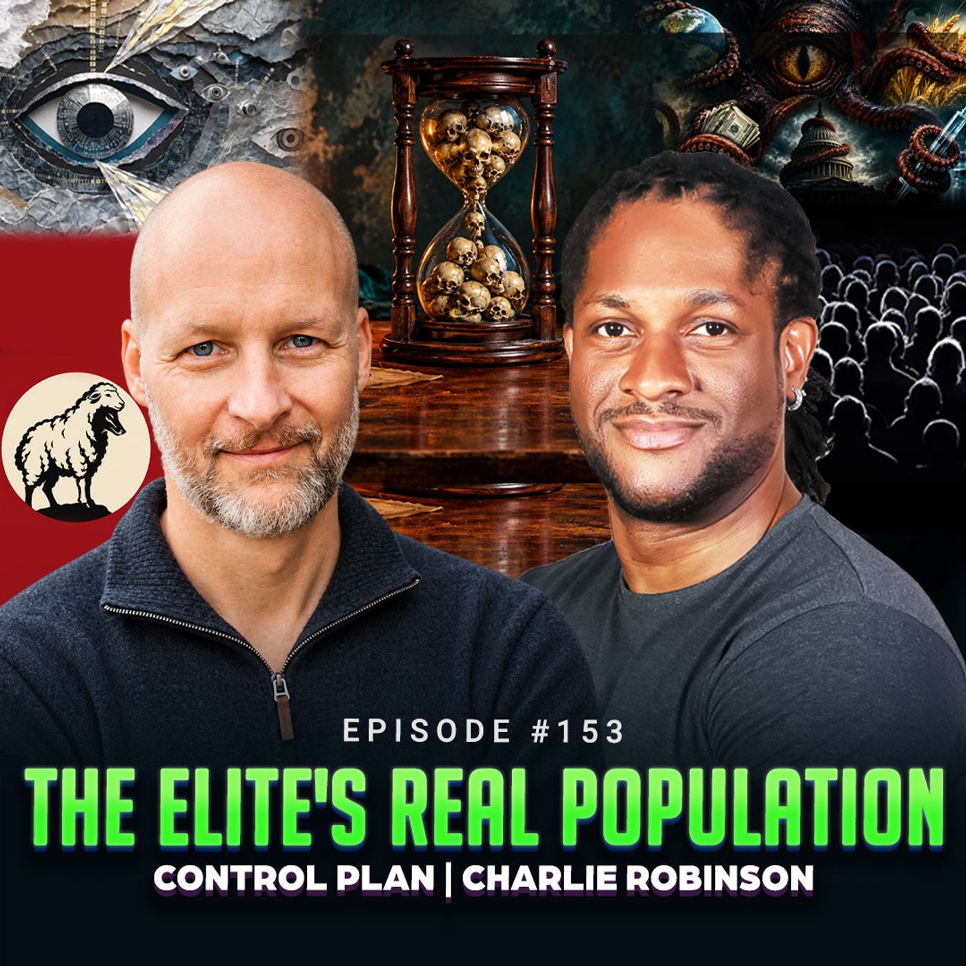 Episode #153 - The Elite's Real Population Control Plan | Charlie Robinson episode artwork