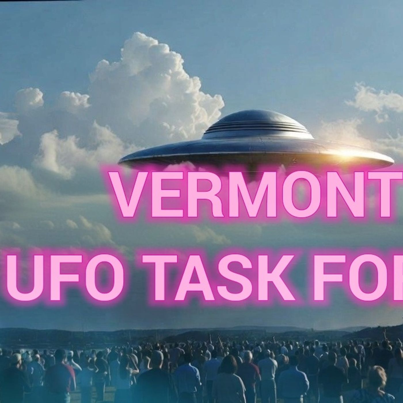 Vermont Goes Rogue: State Lawmaker Demands UFO Task Force to Hunt Objects Defying Physics