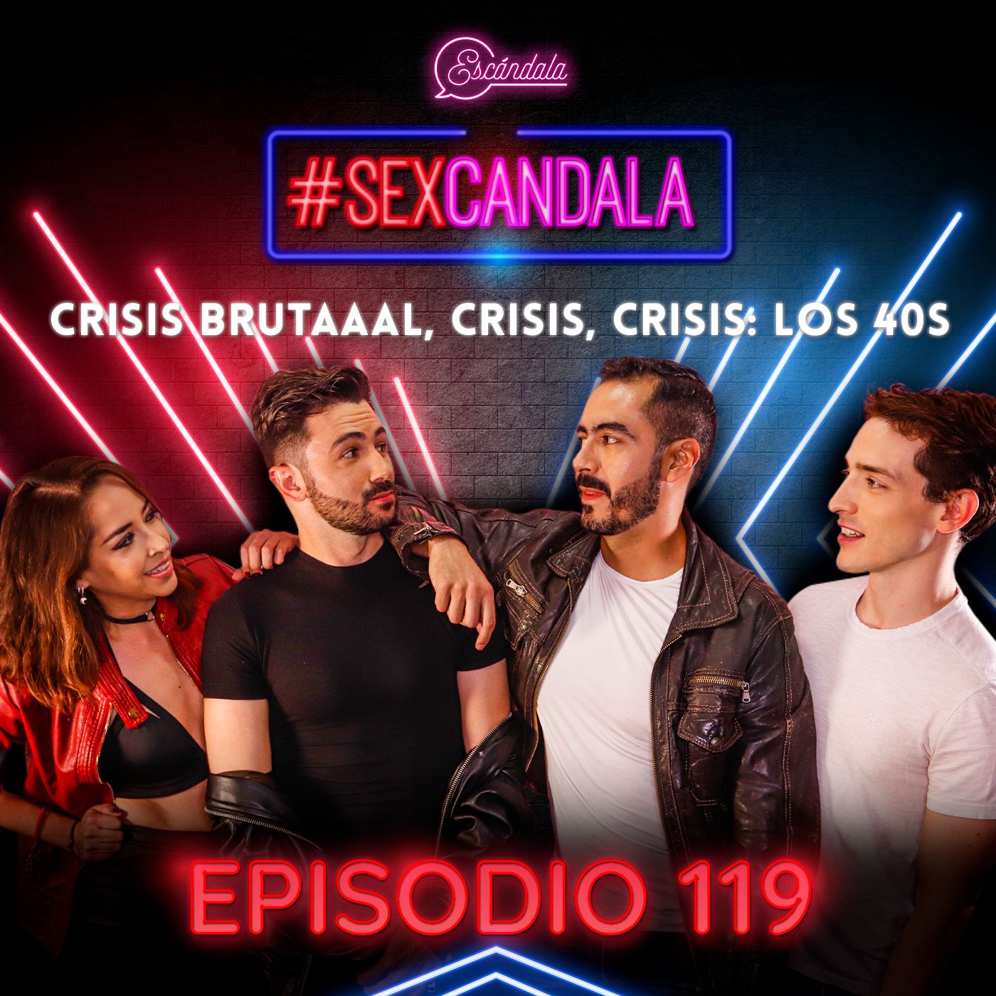 Ep 119 Crisis brutaaal, crisis, crisis: Los 40s