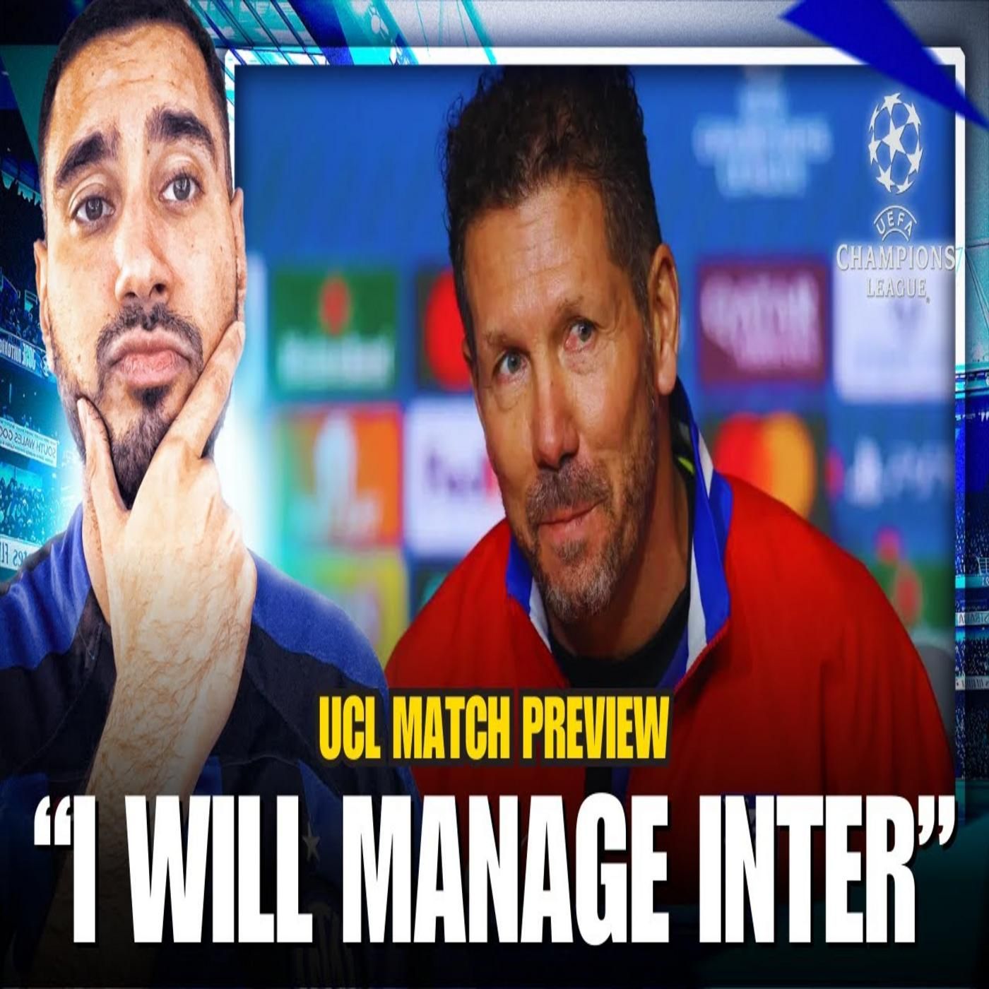 SIMEONE SAID IT AGAIN! Atletico Madrid v Inter #UCL MATCH PREVIEW episode artwork