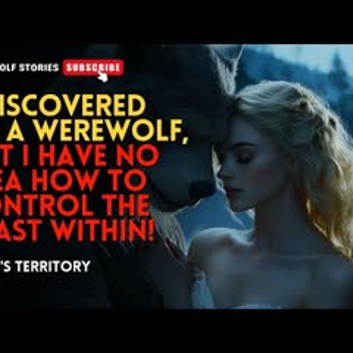 I discovered I'm a werewolf, but I have no idea how to control the beast within丨Wolf's Territory EP1 episode artwork