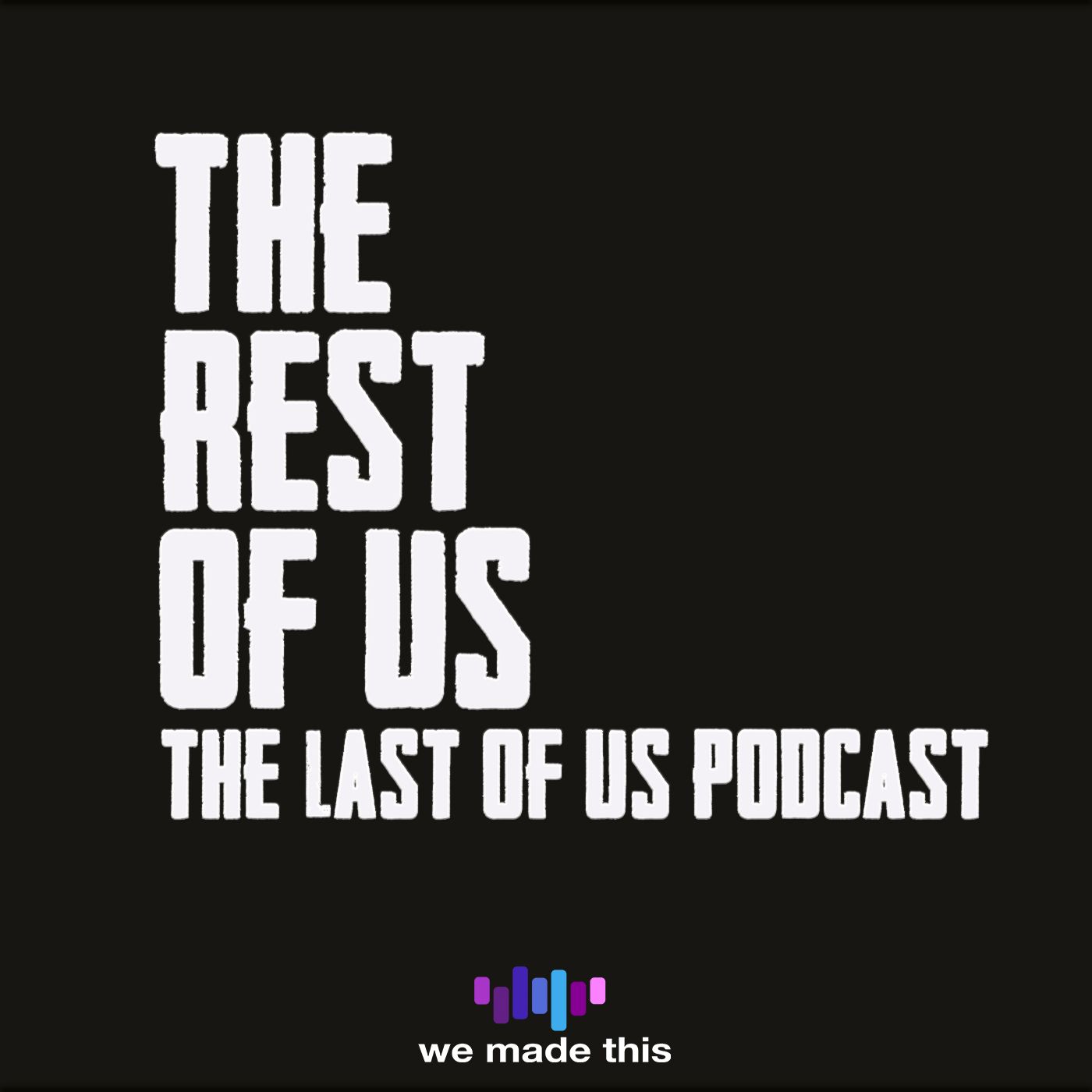 The Official The Last of Us Podcast - Podcast