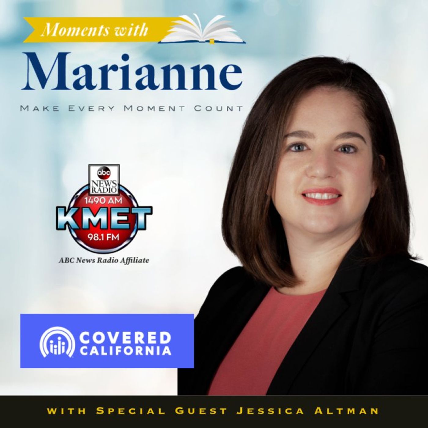 Covered California's First Open Enrollment with Jessica Altman