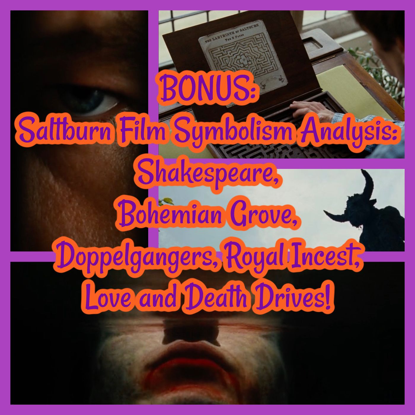 BONUS: Saltburn Film Symbolism Analysis: Shakespeare, Bohemian Grove, Doppelgangers, Royal Incest, Love and Death Drives!