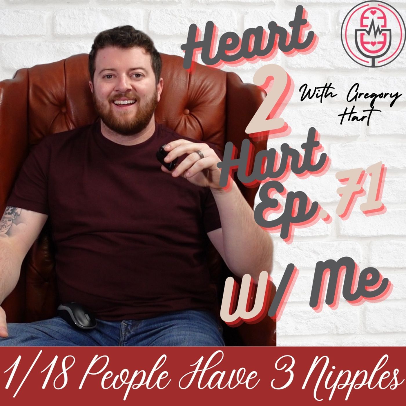 Ep.71 - 1/18 People Have 3 Nipples!