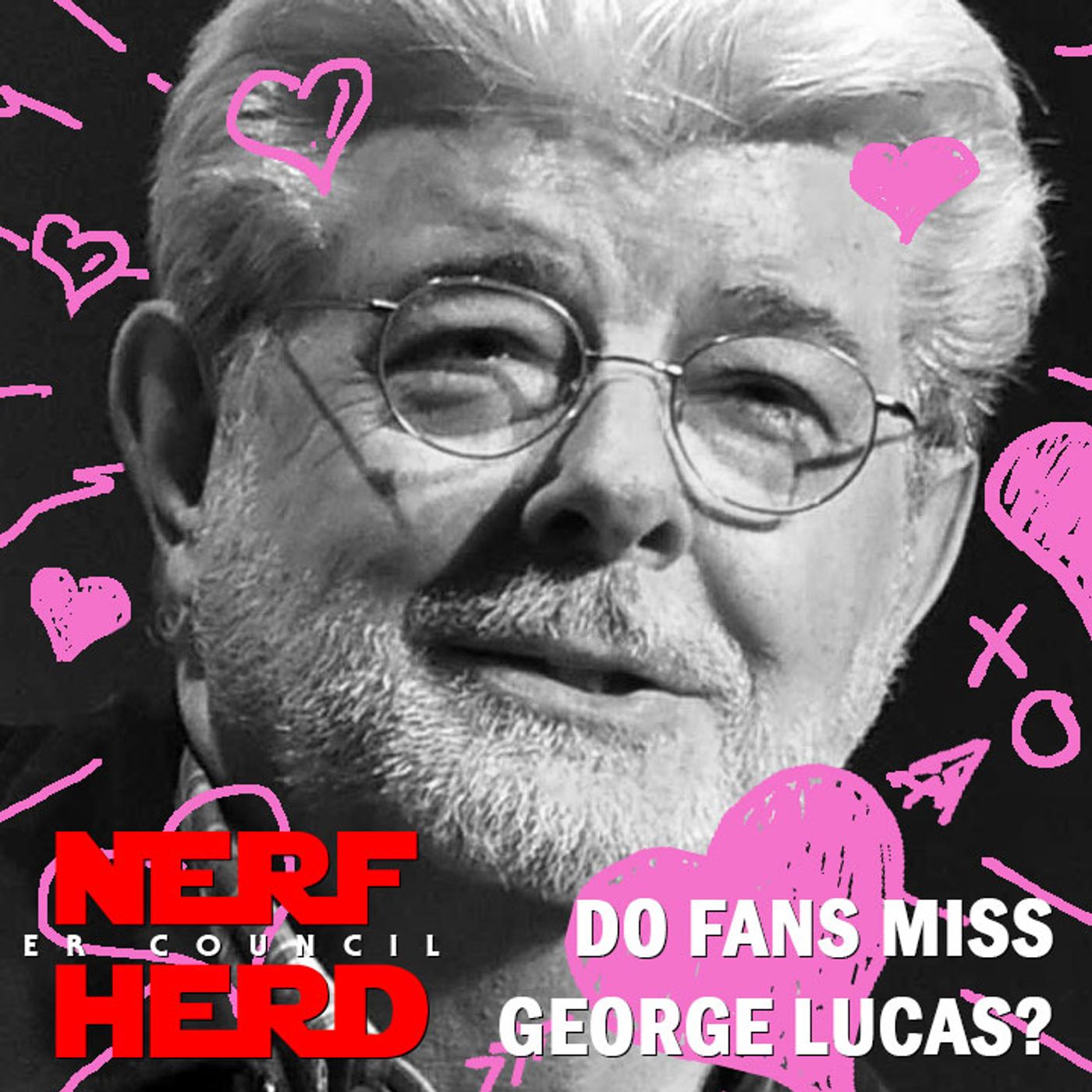 Do Star Wars Fans Miss George Lucas? - NHC: August 26, 2018 episode artwork