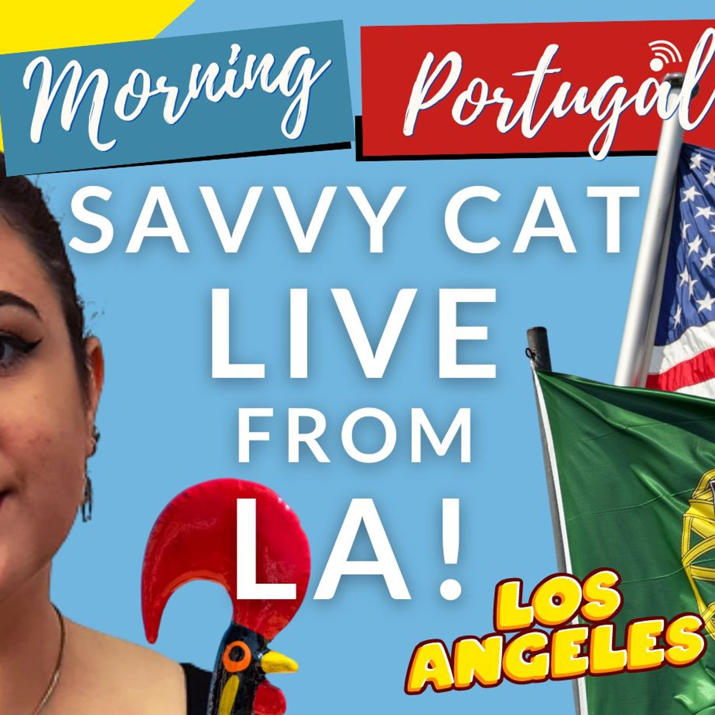 Savvy Cat LIVE from LA, California, USA on Good Morning Portugal!