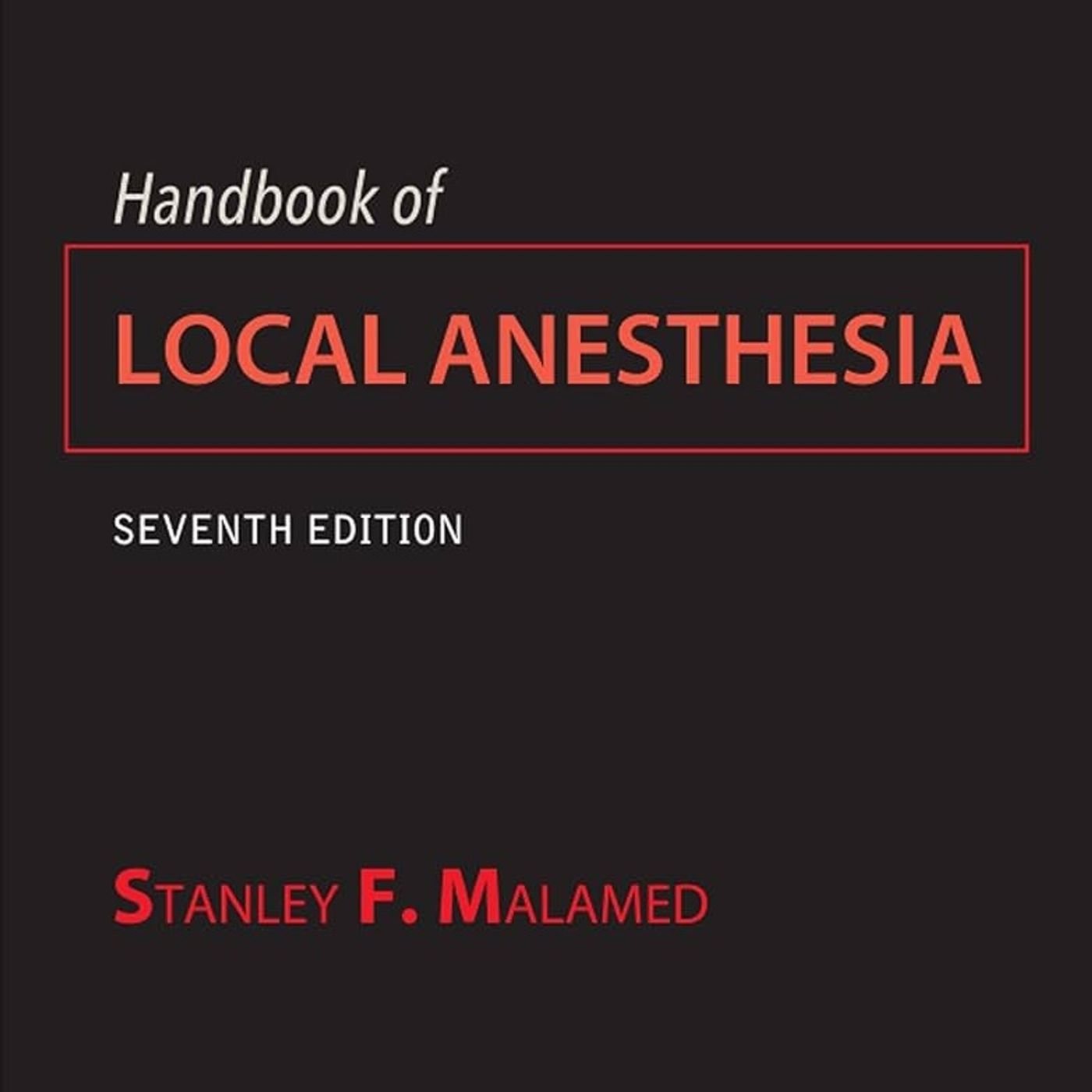Handbook of Local Anesthesia