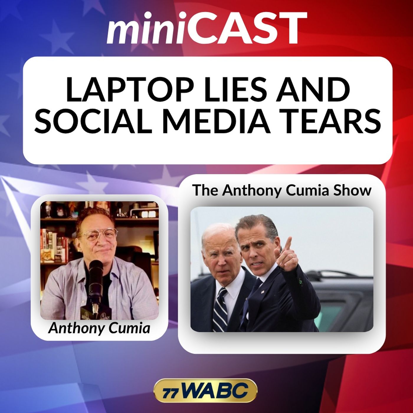 Anthony Cumia: Laptop Lies and Social Media Tears episode artwork