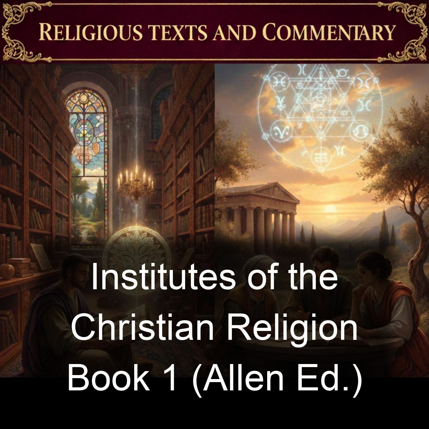 Institutes of the Christian Religion Book 1 (Allen Ed.) cover art
