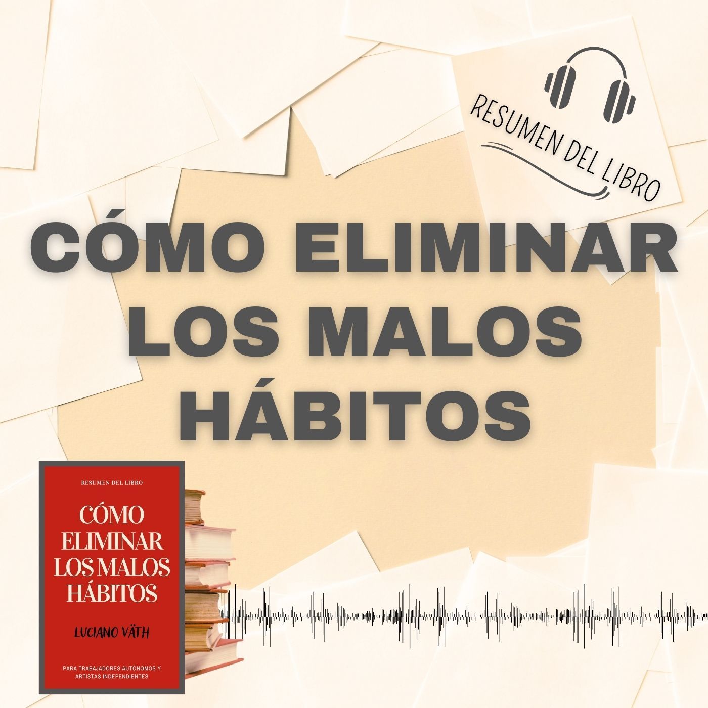 Escuchar Resúmenes de Libros