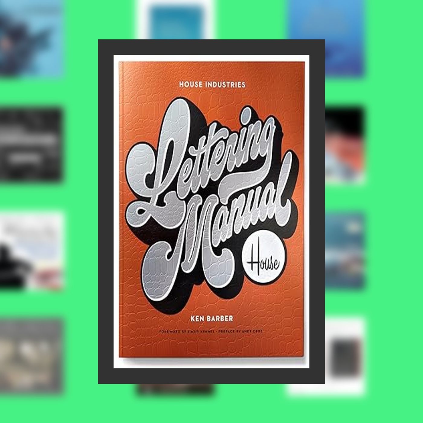 [Pdf/ePub] House Industries Lettering Manual By  Ken Barber (Author)  Full Episode episode artwork