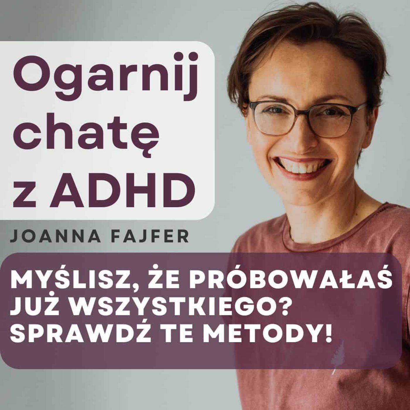 Ogarnij chatę z ADHD
