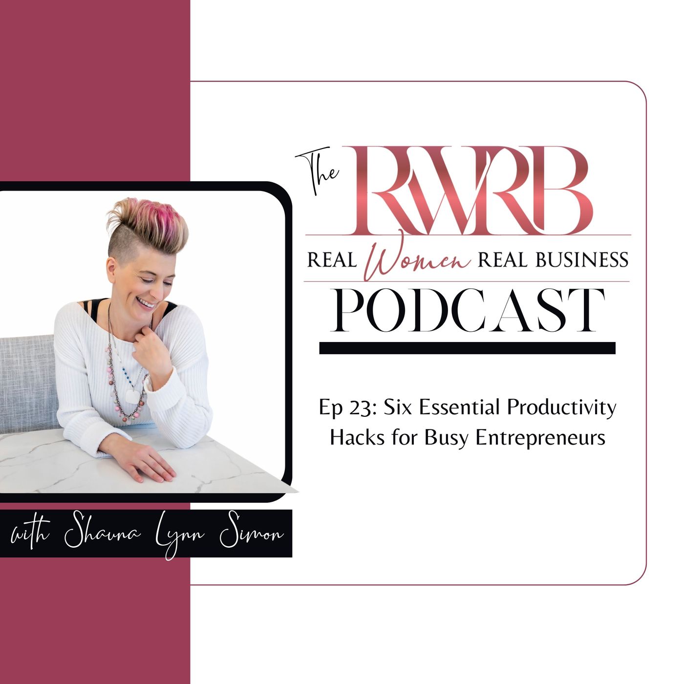 The Real Women Real Business Podcast