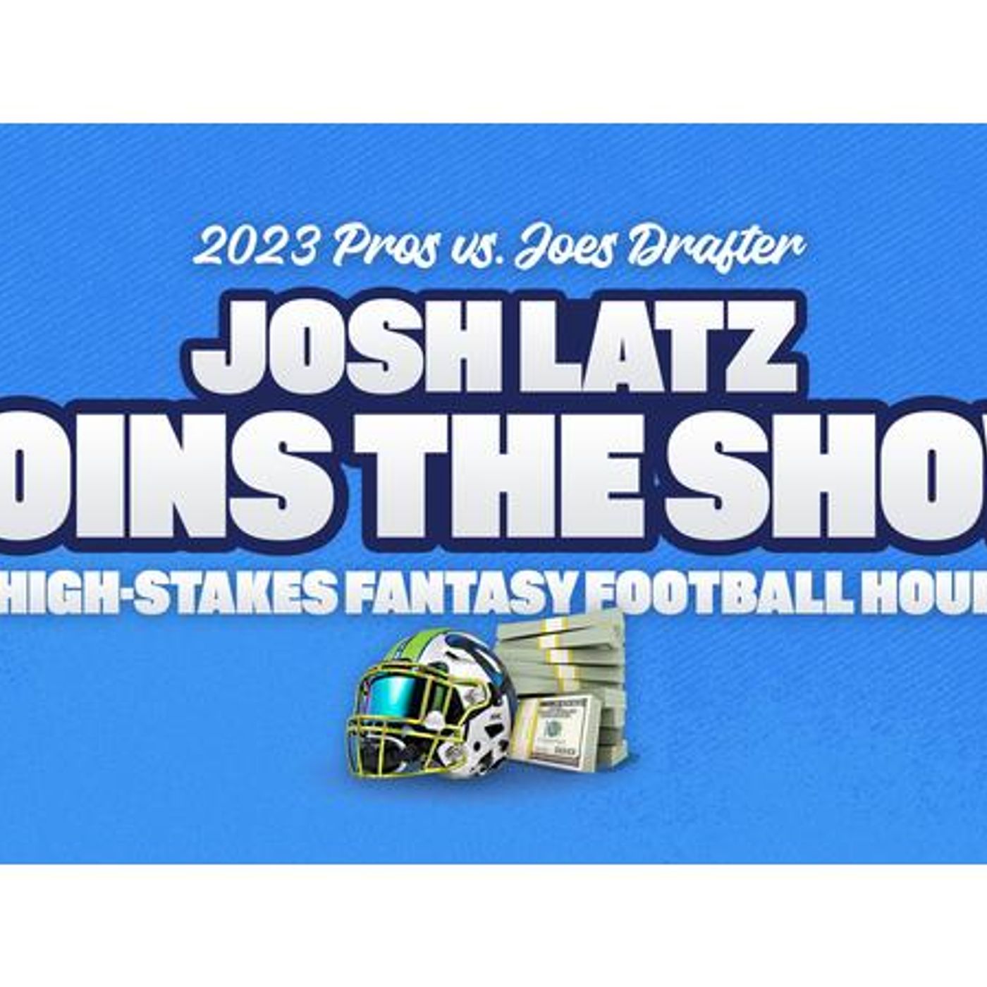 The High Stakes Fantasy Football Hour