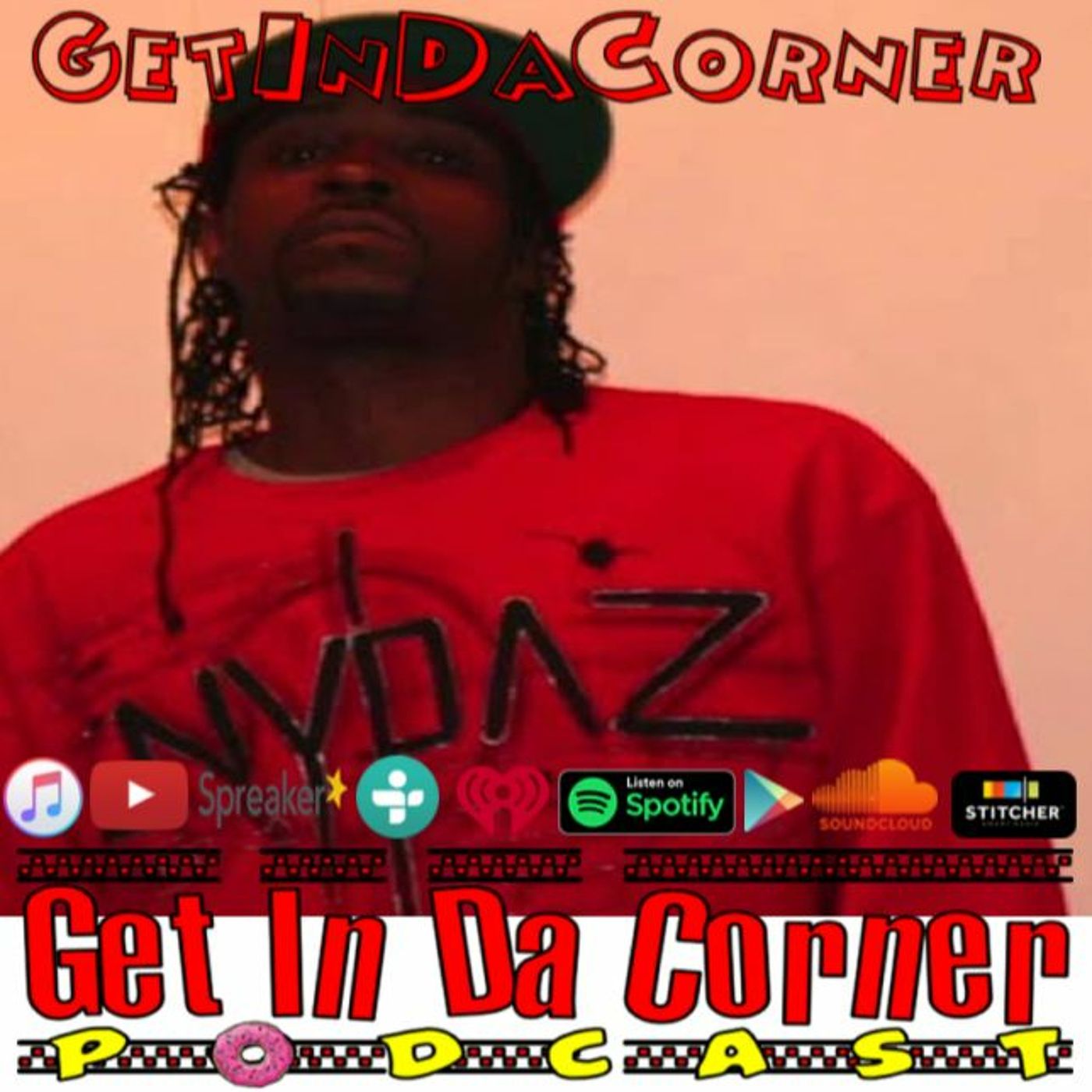 Get In Da Corner podcast episode 8, 7 years Late - with Chilla from The Snypaz episode artwork