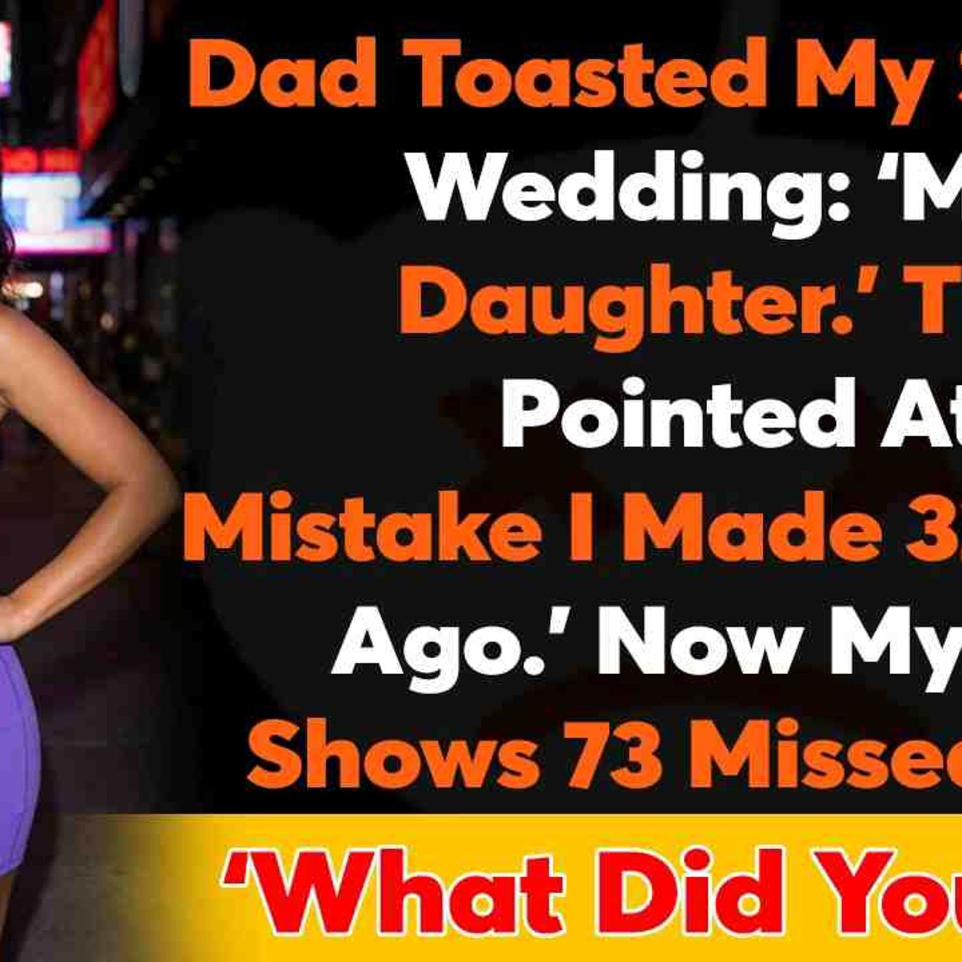 My Dad Toasted My Sister_s Wedding_ _My Only Daughter._ Then He Pointed... - Reddit Family Tales episode artwork