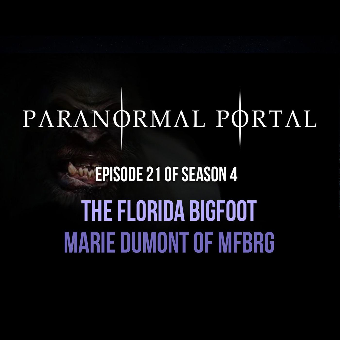 S4EP21 - The Florida Bigfoot - Marie Dumont of MFBRG episode artwork