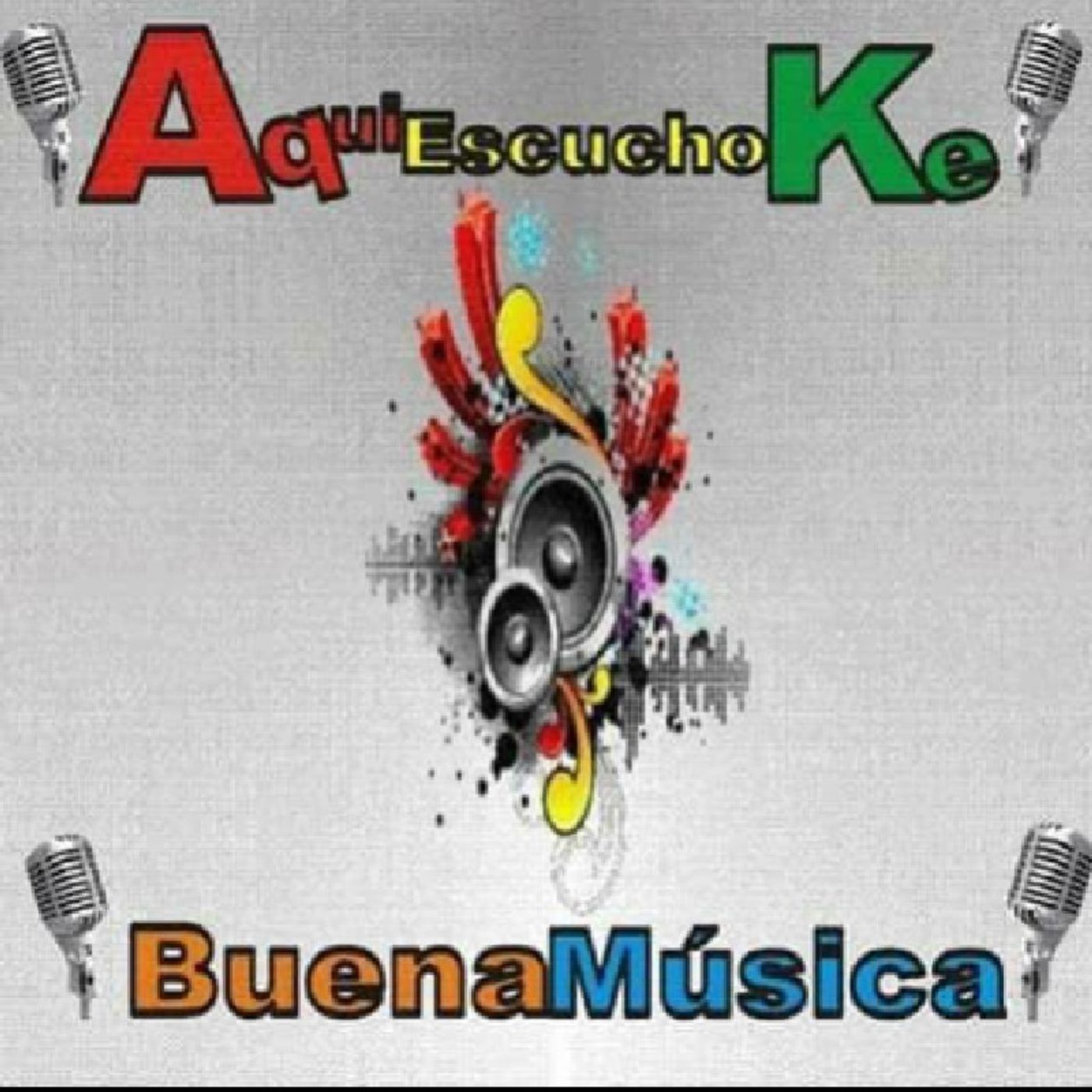 Aqui Escucho Ke Buena Música