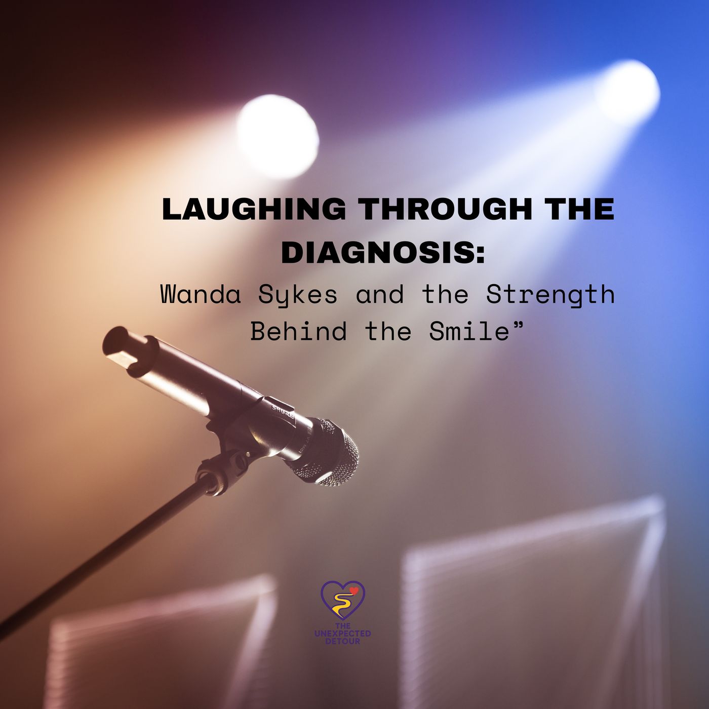 Laughing Through the Diagnosis: Wanda Sykes and the Strength Behind the Smile” episode artwork