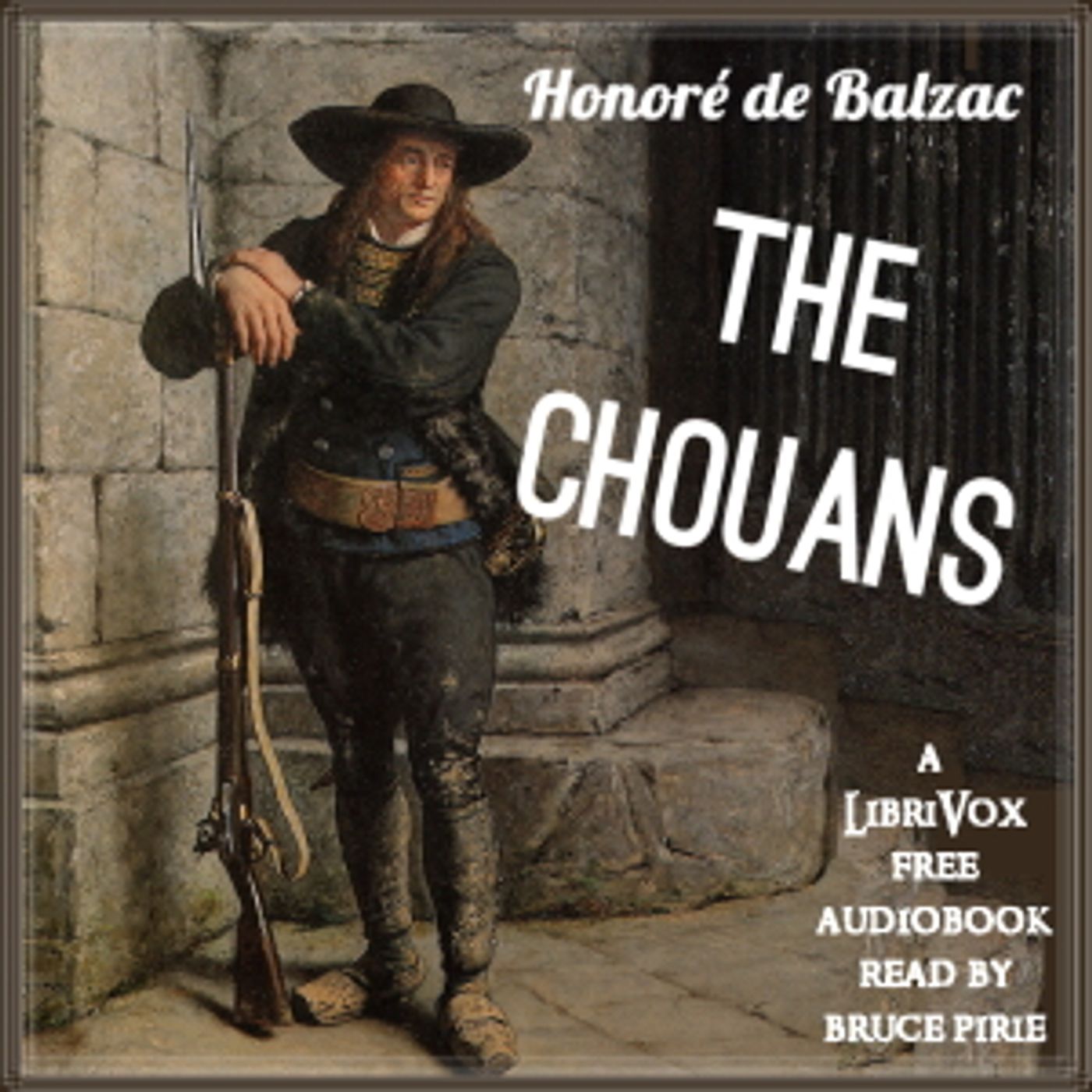 Chouans (version 2), The by Honoré de Balzac (1799 - 1850)