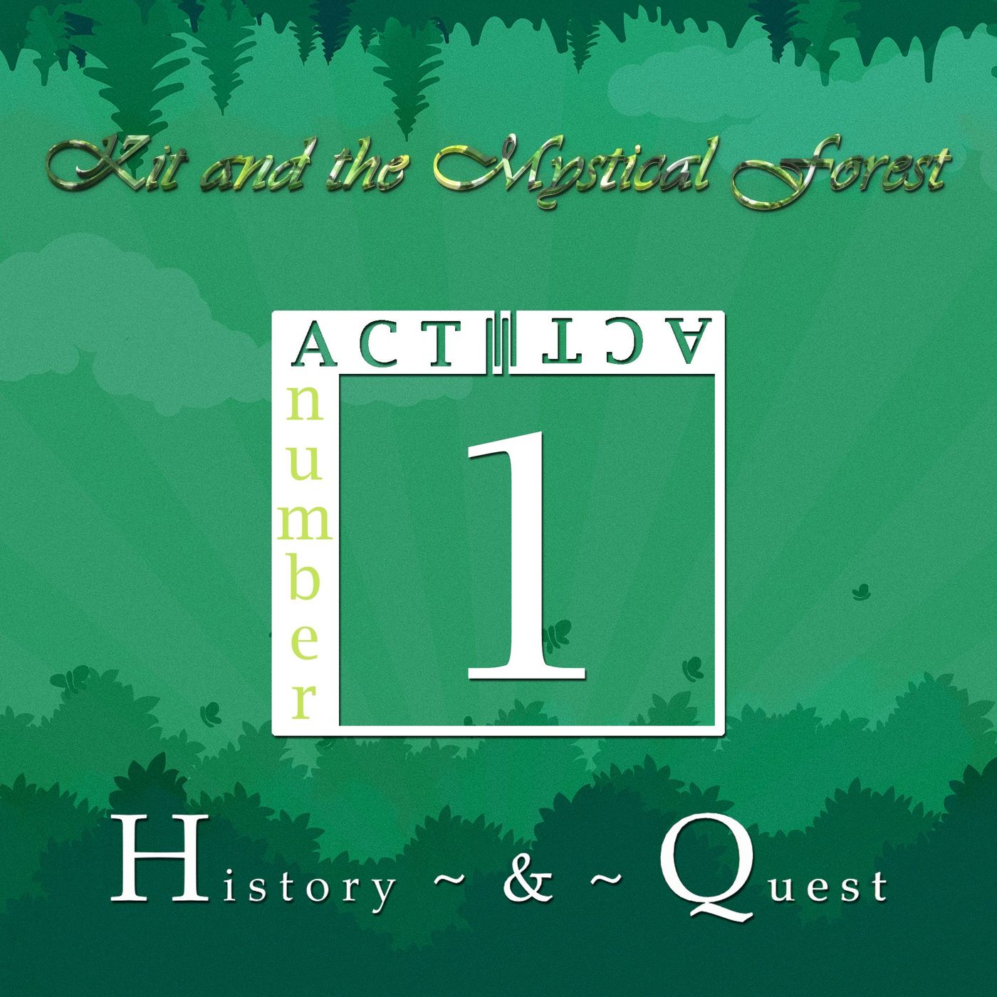 ACT 1: History & Quest ~ Compilation (Remastered)