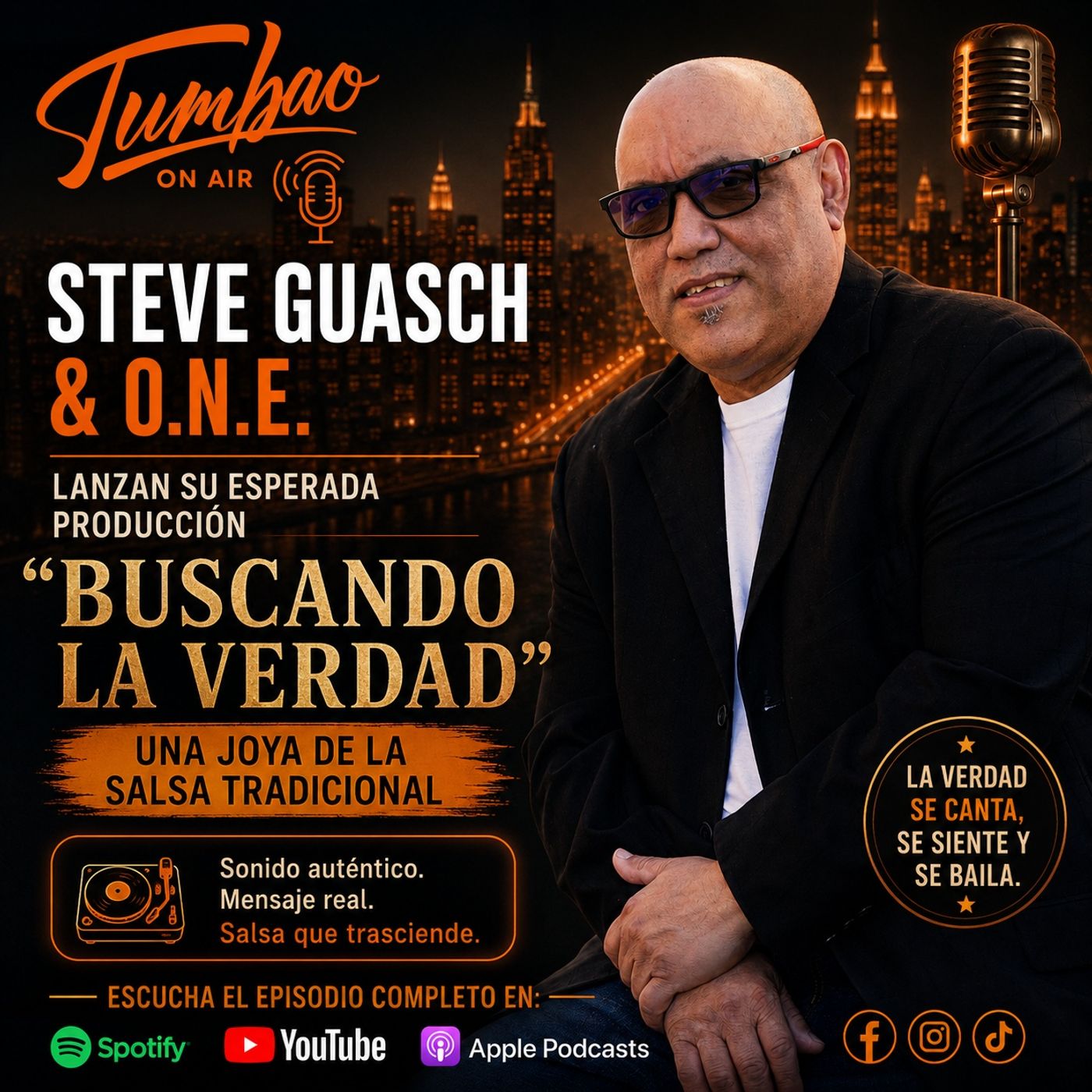 Steve Guasch & O.N.E. lanzan su esperada producción “buscando la verdad”, una joya de la salsa tradicional episode artwork