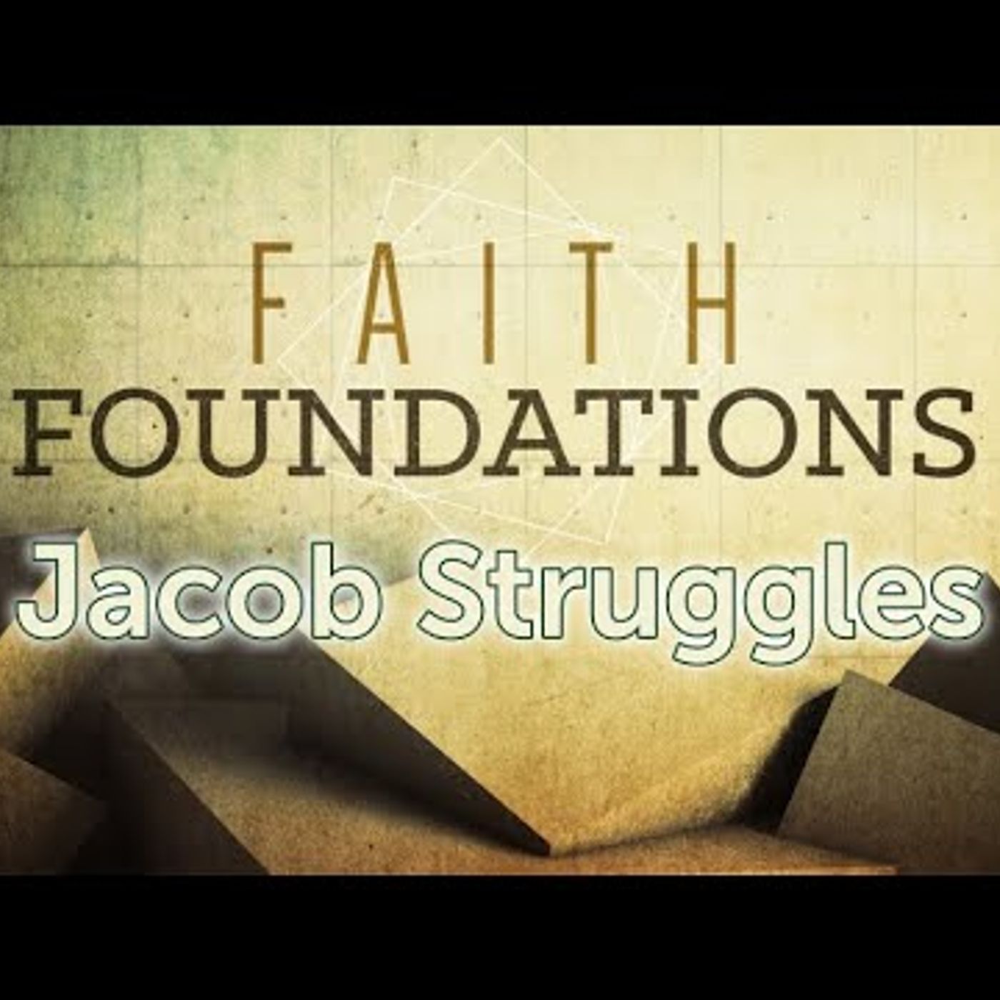 Sermon_ Jacob Struggles episode artwork