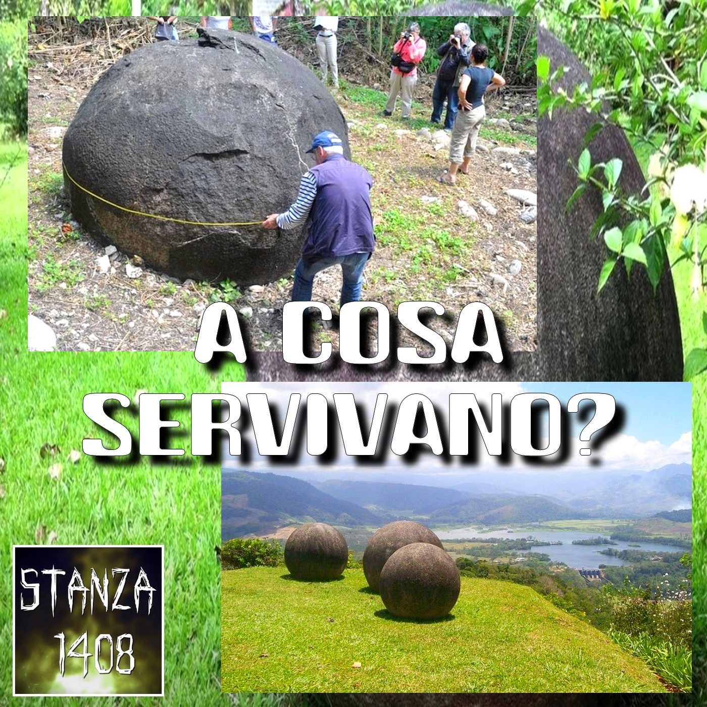 L'ENIGMA DELLE SFERE GIGANTI DEL COSTA RICA (Stanza 1408 Podcast) episode artwork