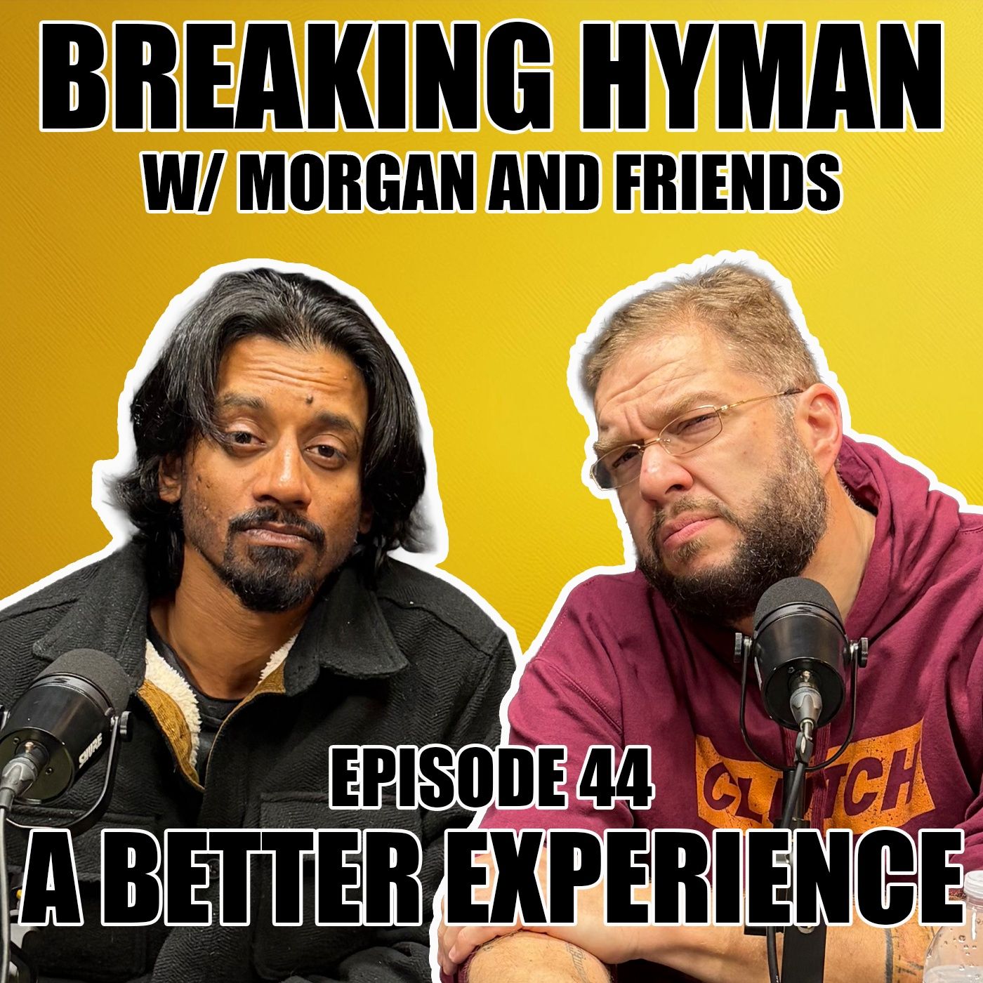 Snake Pit Presents : Breaking Hyman with Morgan and Friends