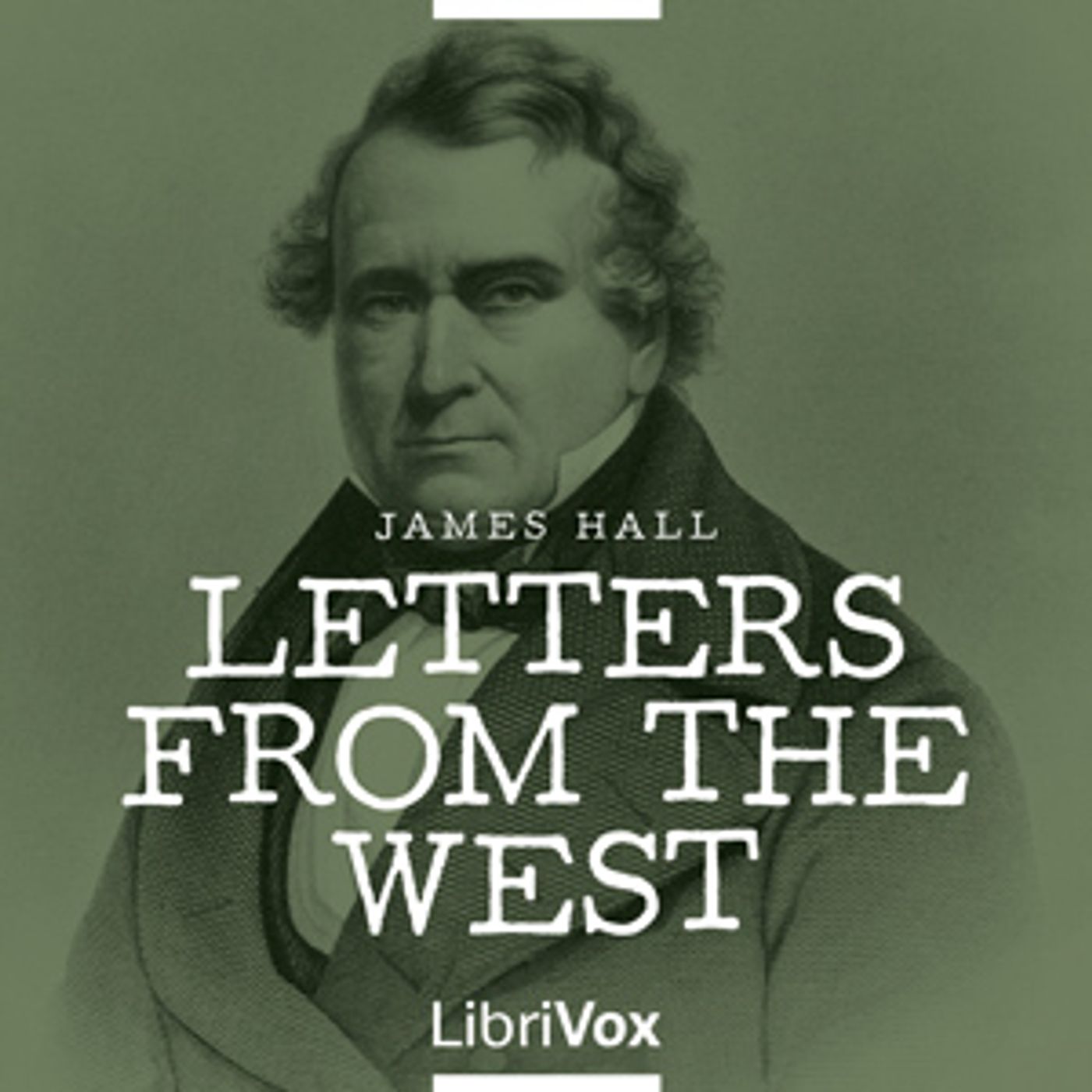 Letters from the West by James Hall (1793 - 1868)