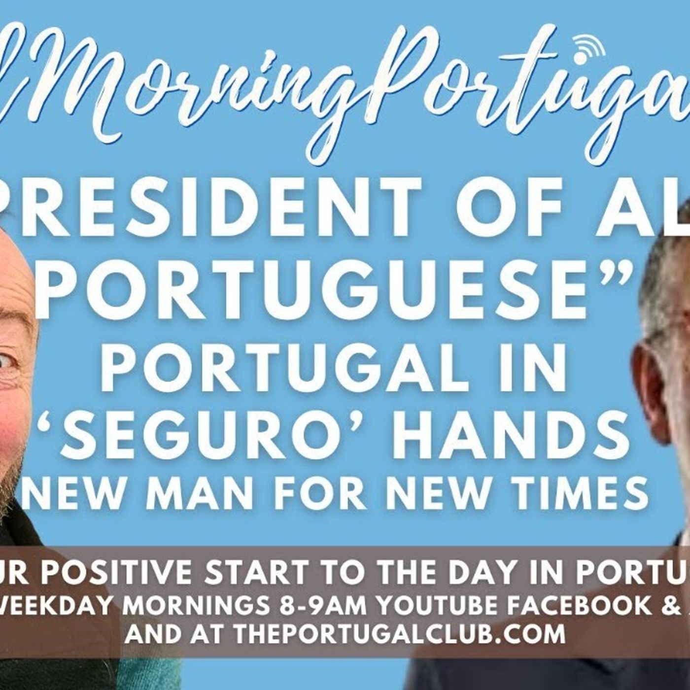 Portugal swears in new president - António José Seguro - Good Morning Portugal!