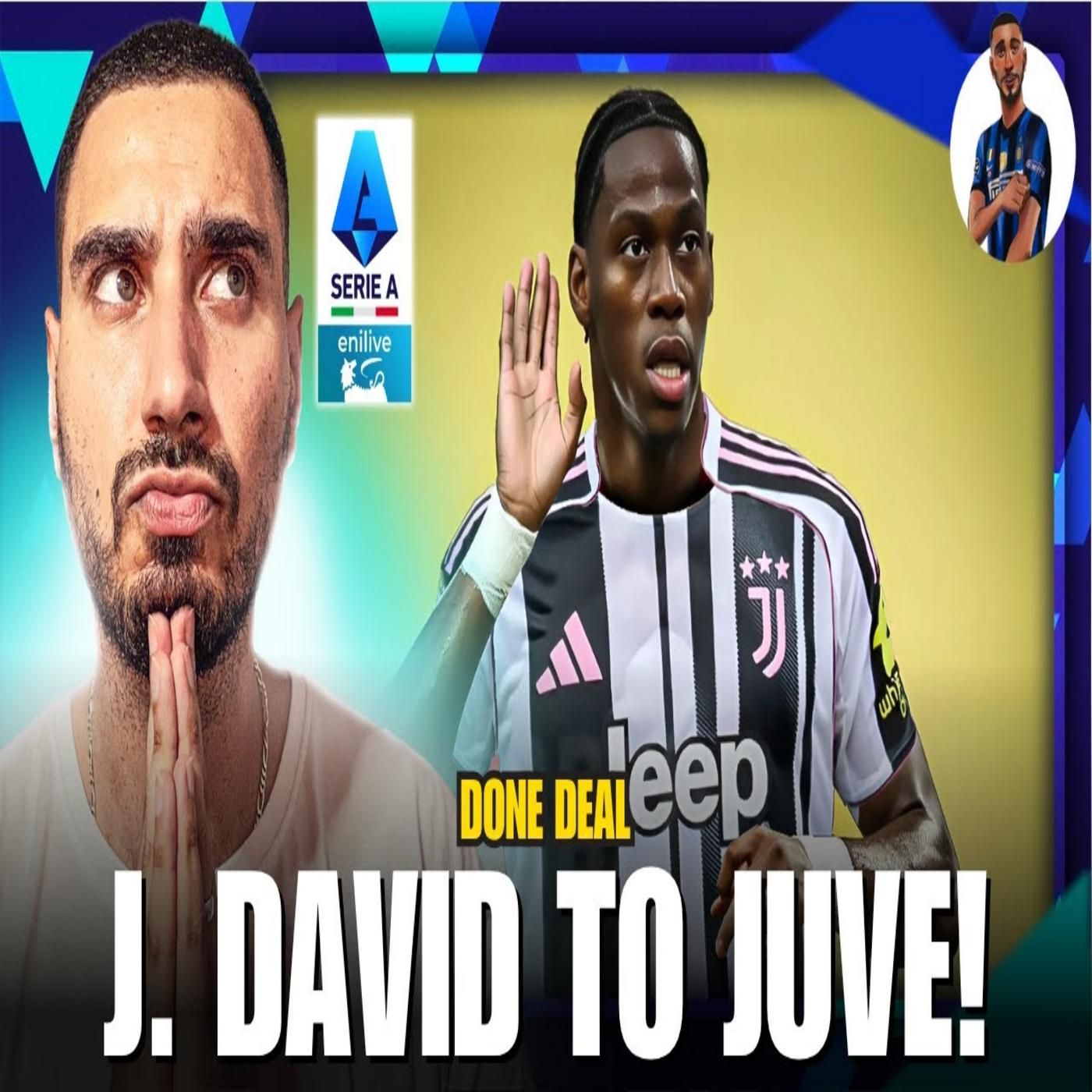 SOMEONE FINALLY SIGNED JONATHAN DAVID...AND IT'S JUVENTUS! | Serie A News episode artwork