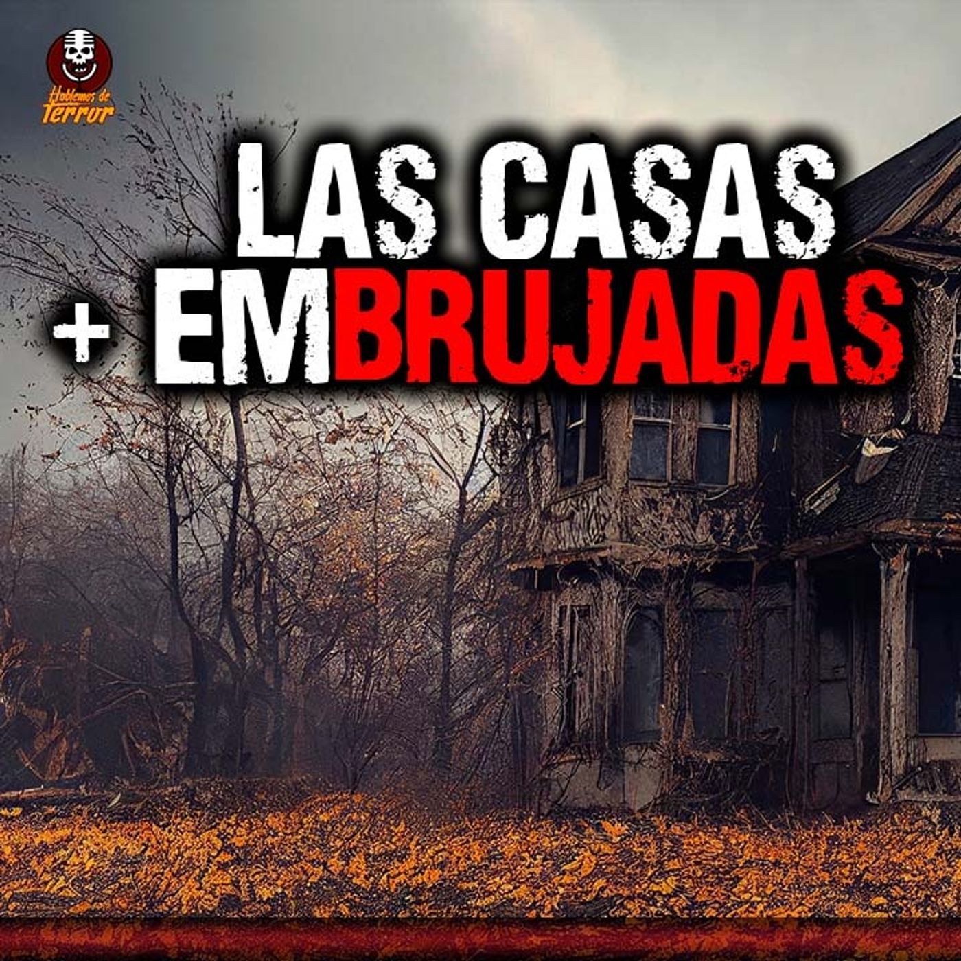 21. Estas casas están embrujadas