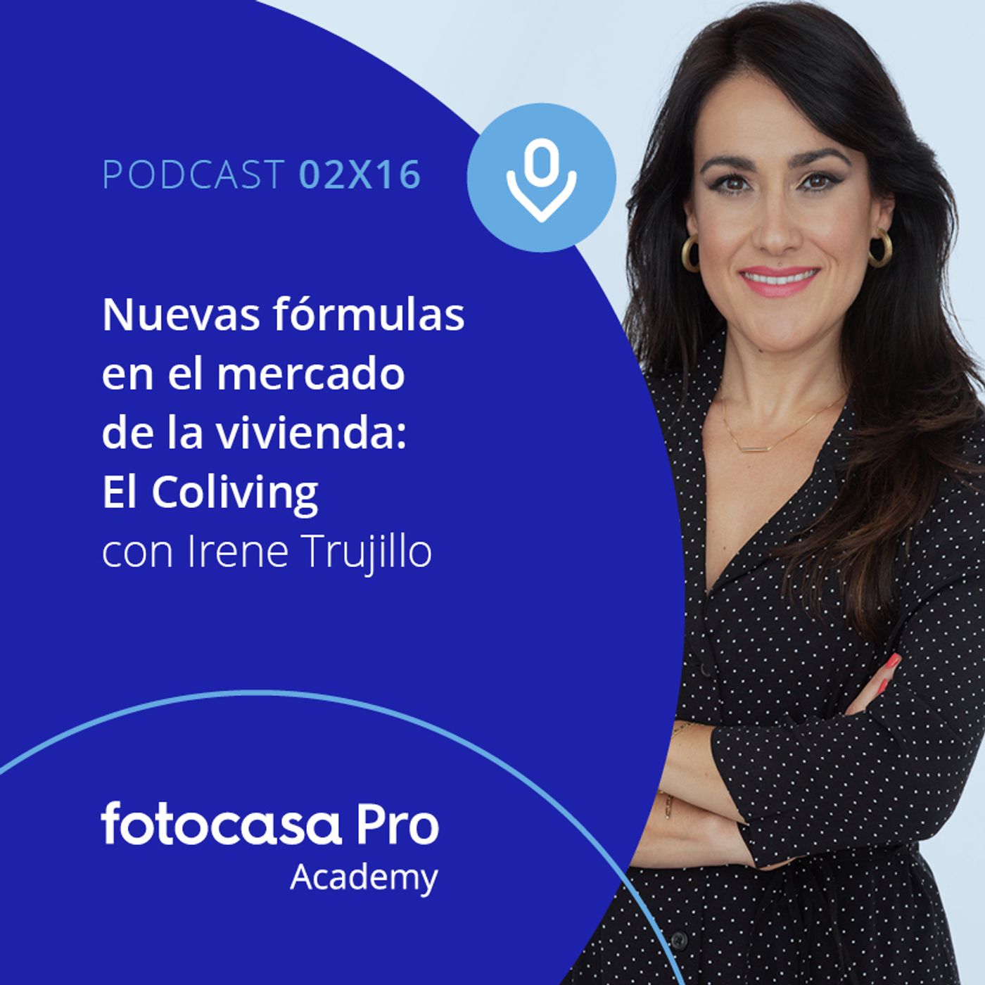 Episodio 16: Nuevas fórmulas en el mercado de la vivienda: el coliving
