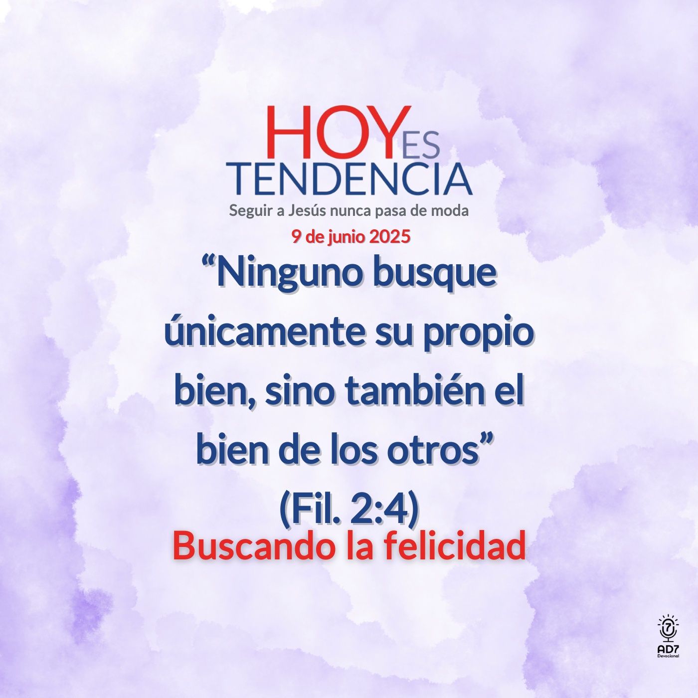 Buscando la felicidad ~ Devocional de Jóvenes ~ 9 de junio 2025