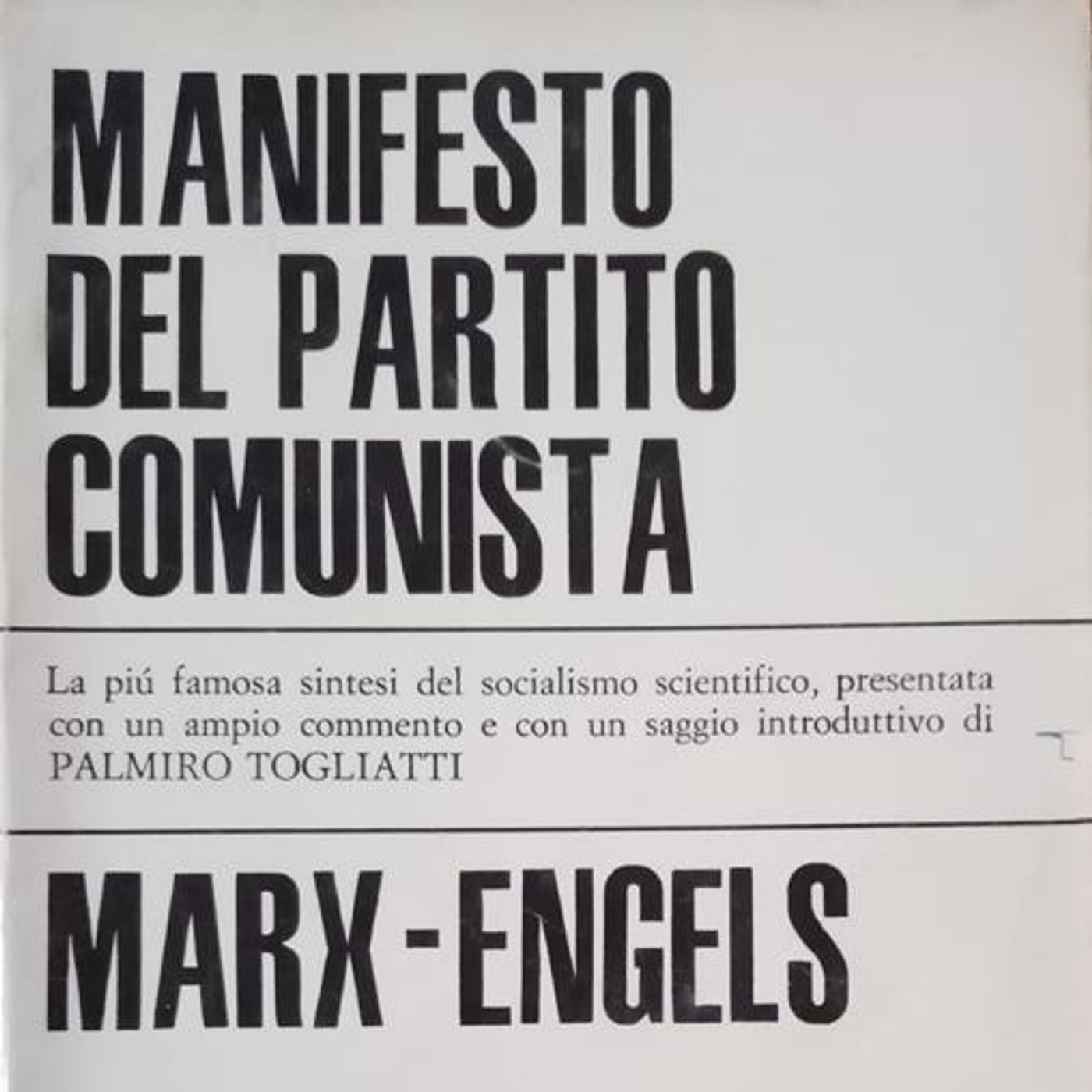 LETTURE E RILETTURE - "MANIFESTO DEL PARTITO COMUNISTA" di K. MARX e F. ENGELS
