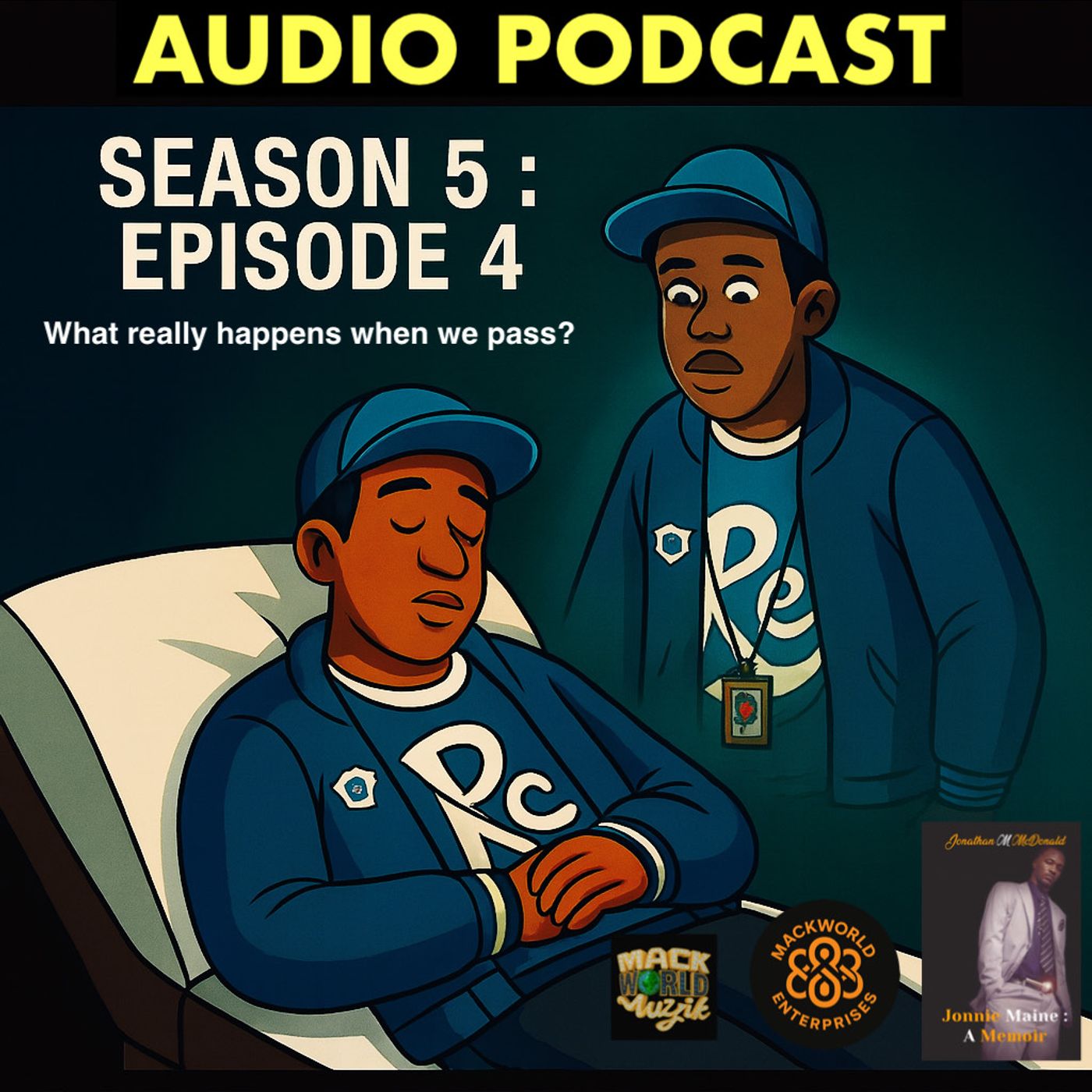 The Jonnie Mack Show !!! (Podcast)