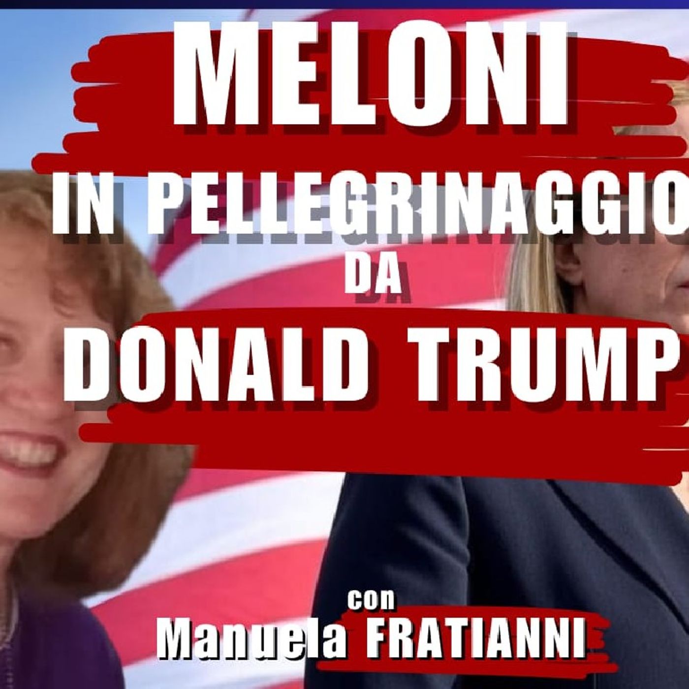 GIORGIA MELONI in PELLEGRINAGGIO dal TYCOON | Il Punt🔴 di Vista di Manuela FRATIANNI