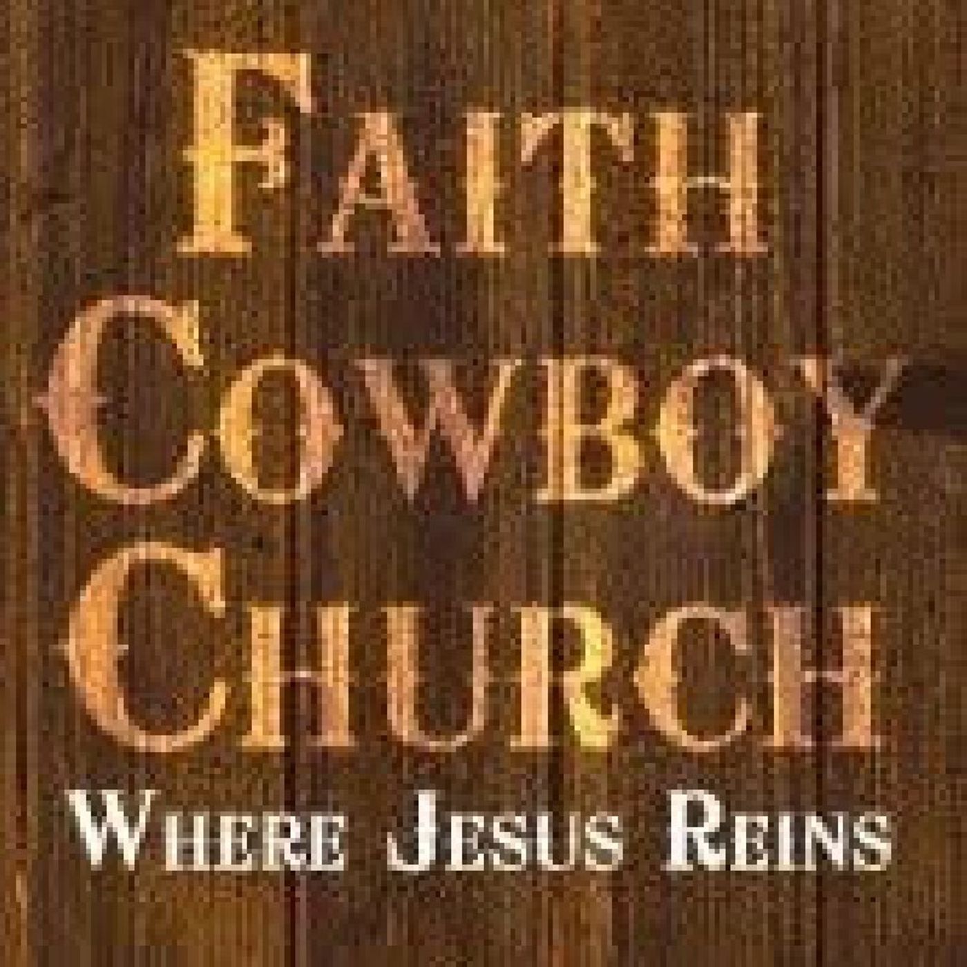 Episode 46 - Faith Cowboy Church episode artwork