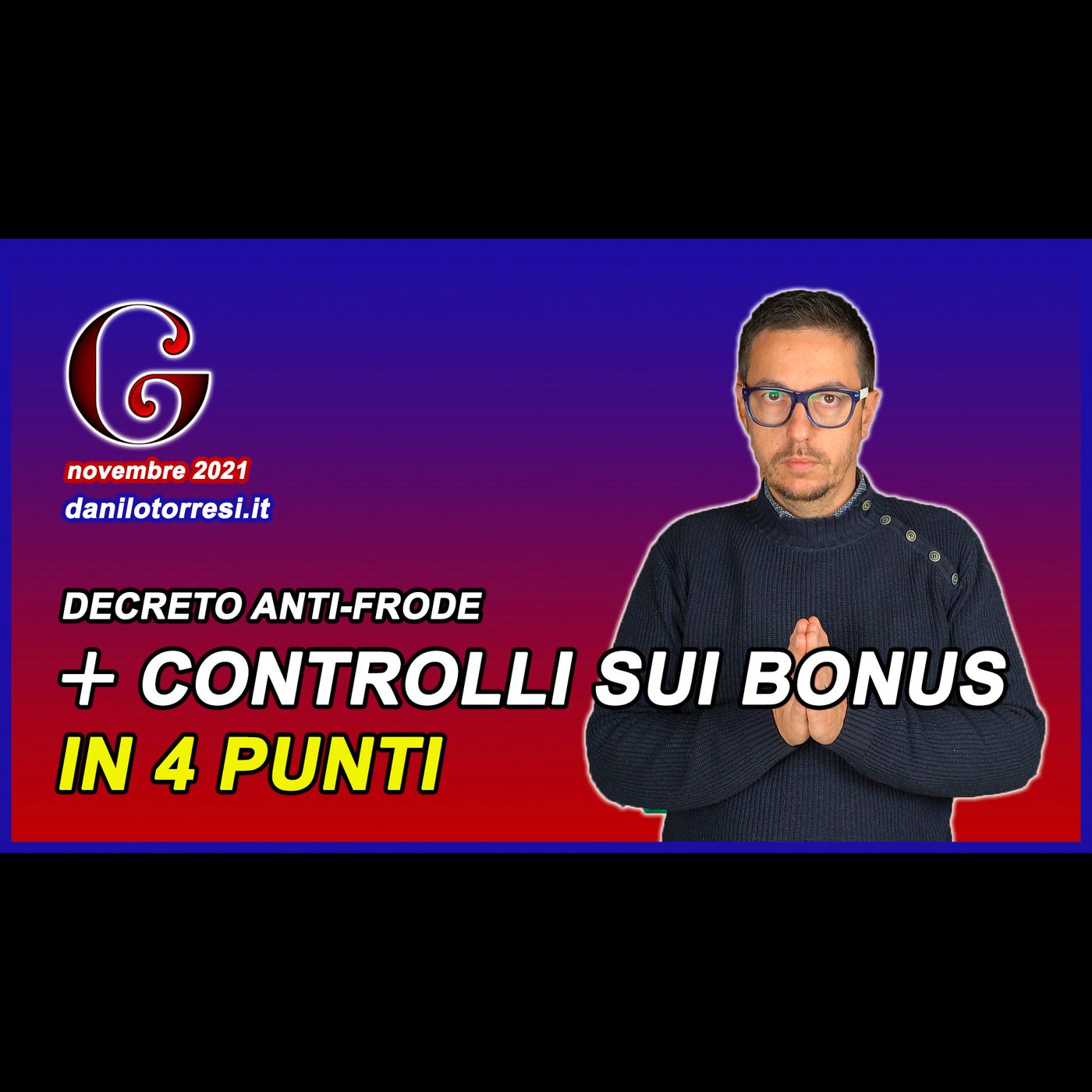SUPERBONUS 110 ultime notizie cessione del credito - più controlli dal Governo episode artwork