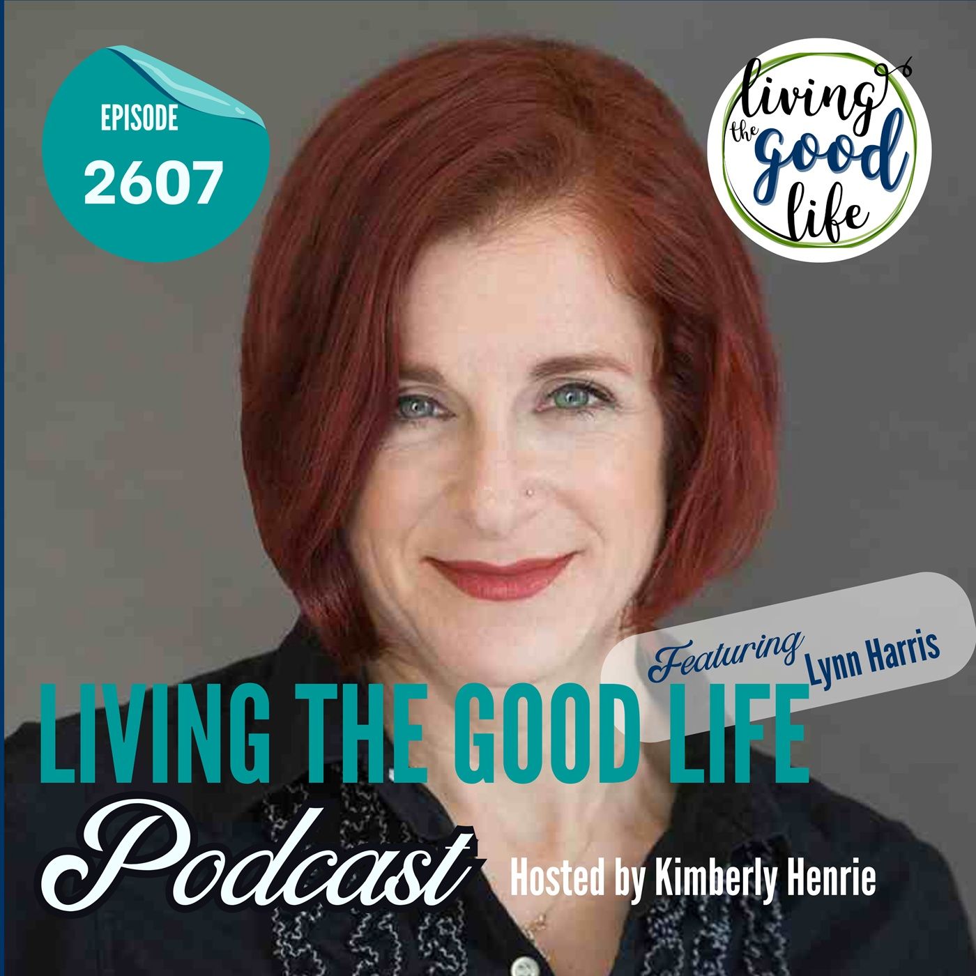 LTGL2607-When You Make Them Laugh, You Make Them Listen: Comedy, Culture, and Reframing Confidence with Lynn Harris episode artwork