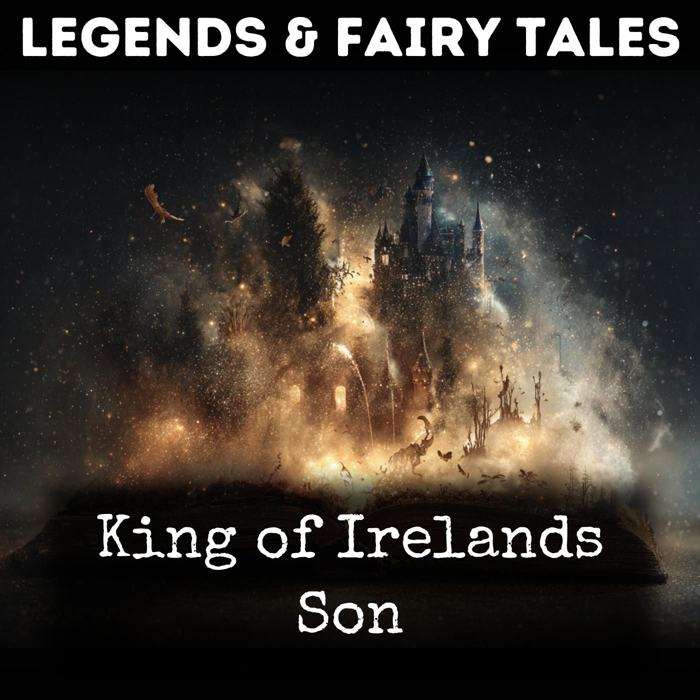 King of Irelands Son