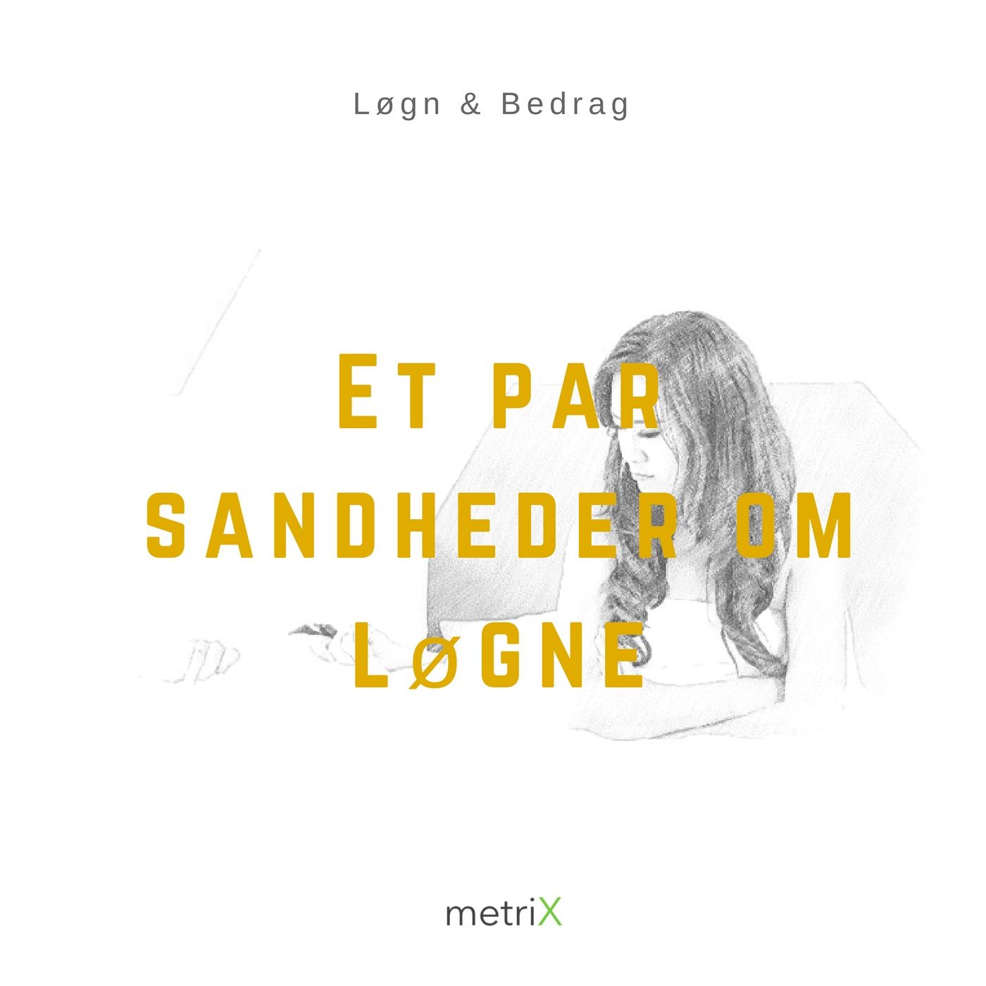 Løgn & Bedrag