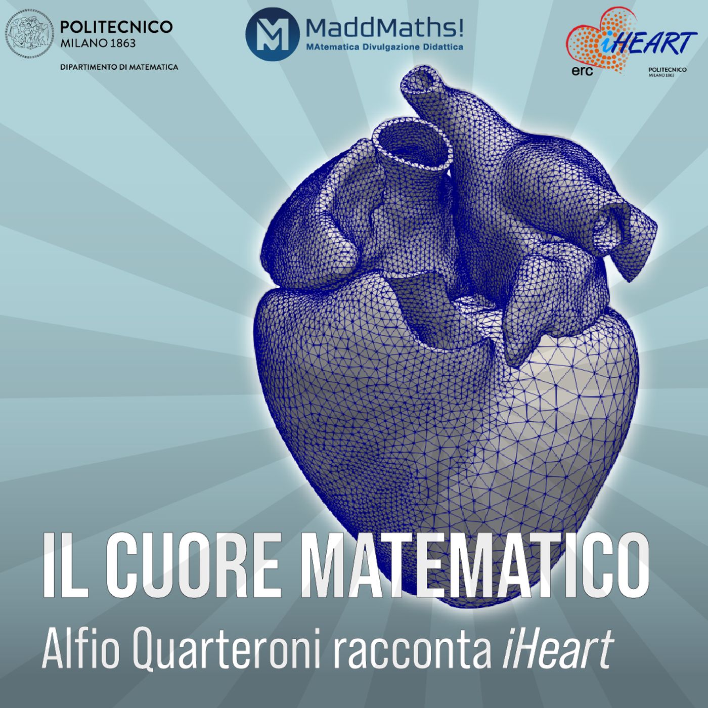 Il cuore matematico: Alfio Quarteroni racconta iHeart
