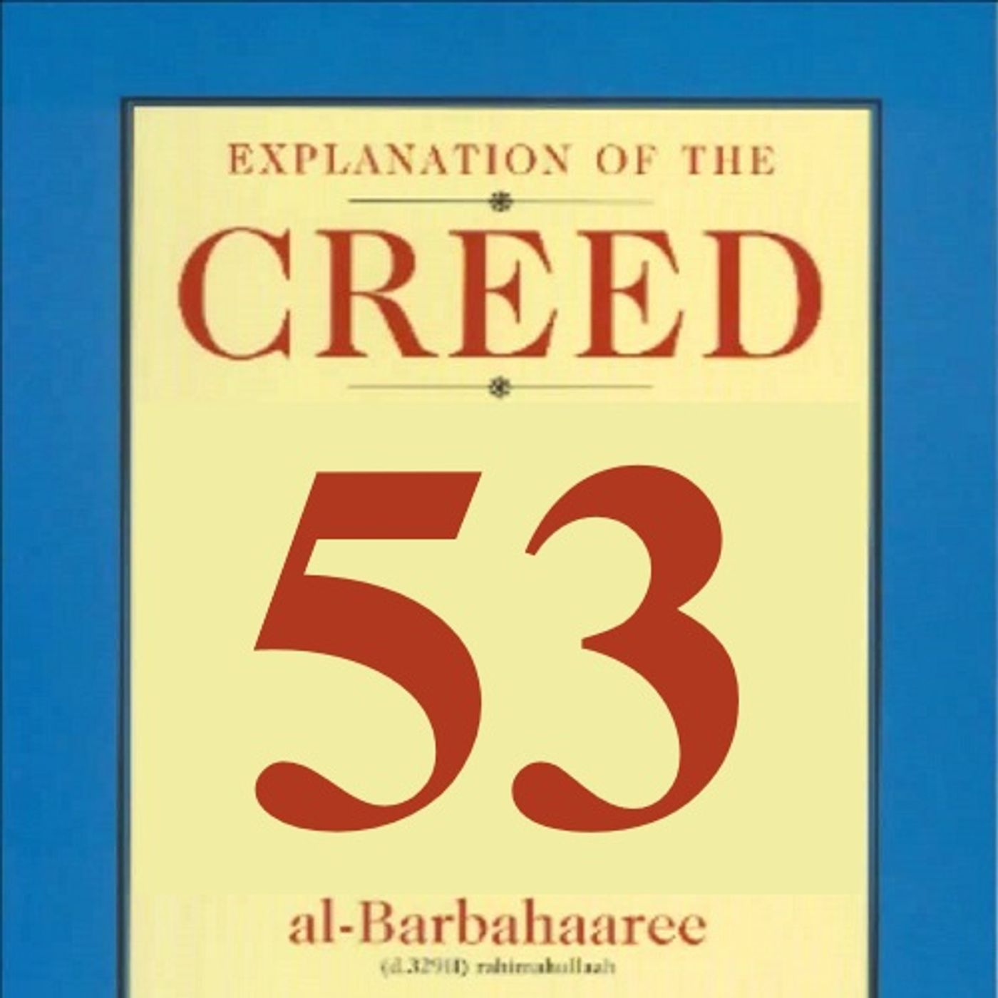53: Points 45-47 of the Creed [Unedited]