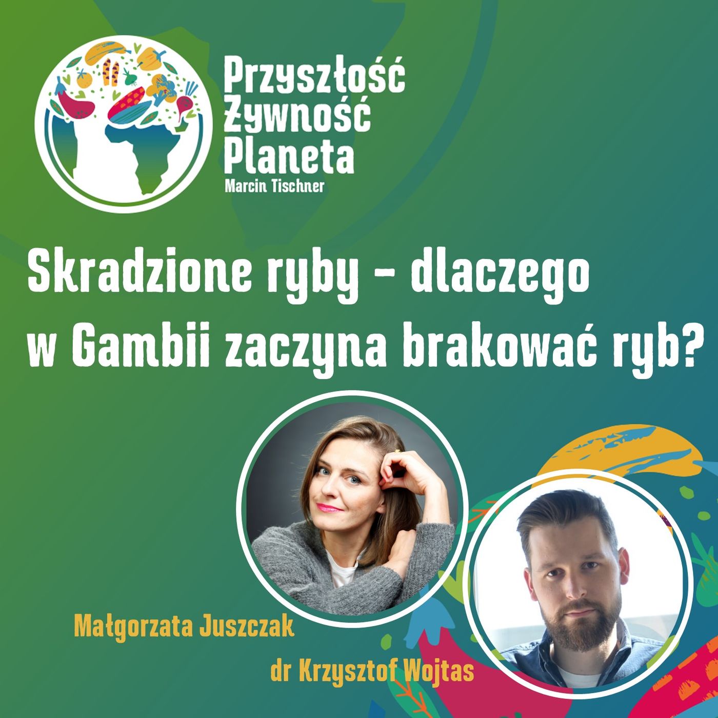 Przyszłość. Żywność. Planeta