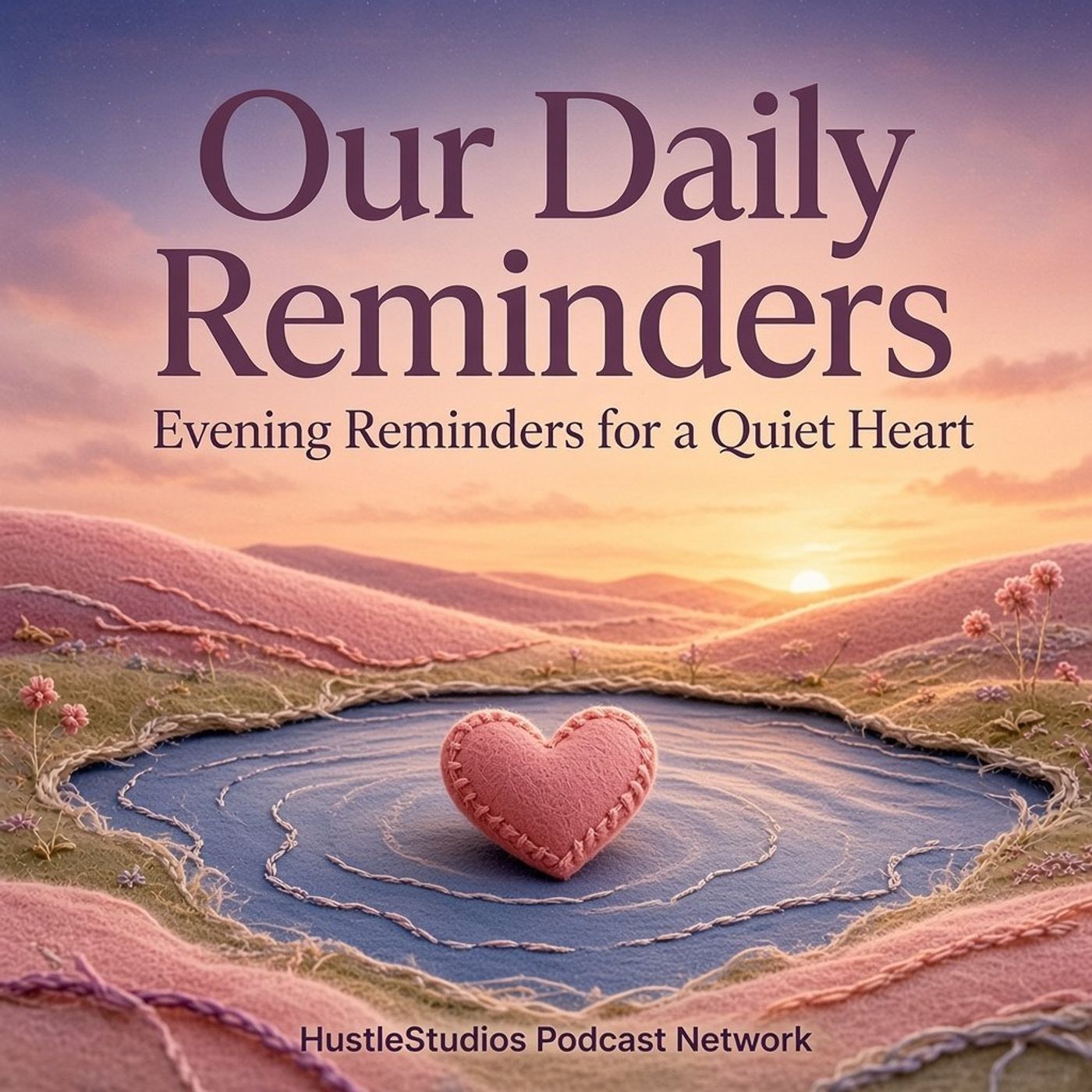 Evening Reminders for a Quiet Heart episode artwork